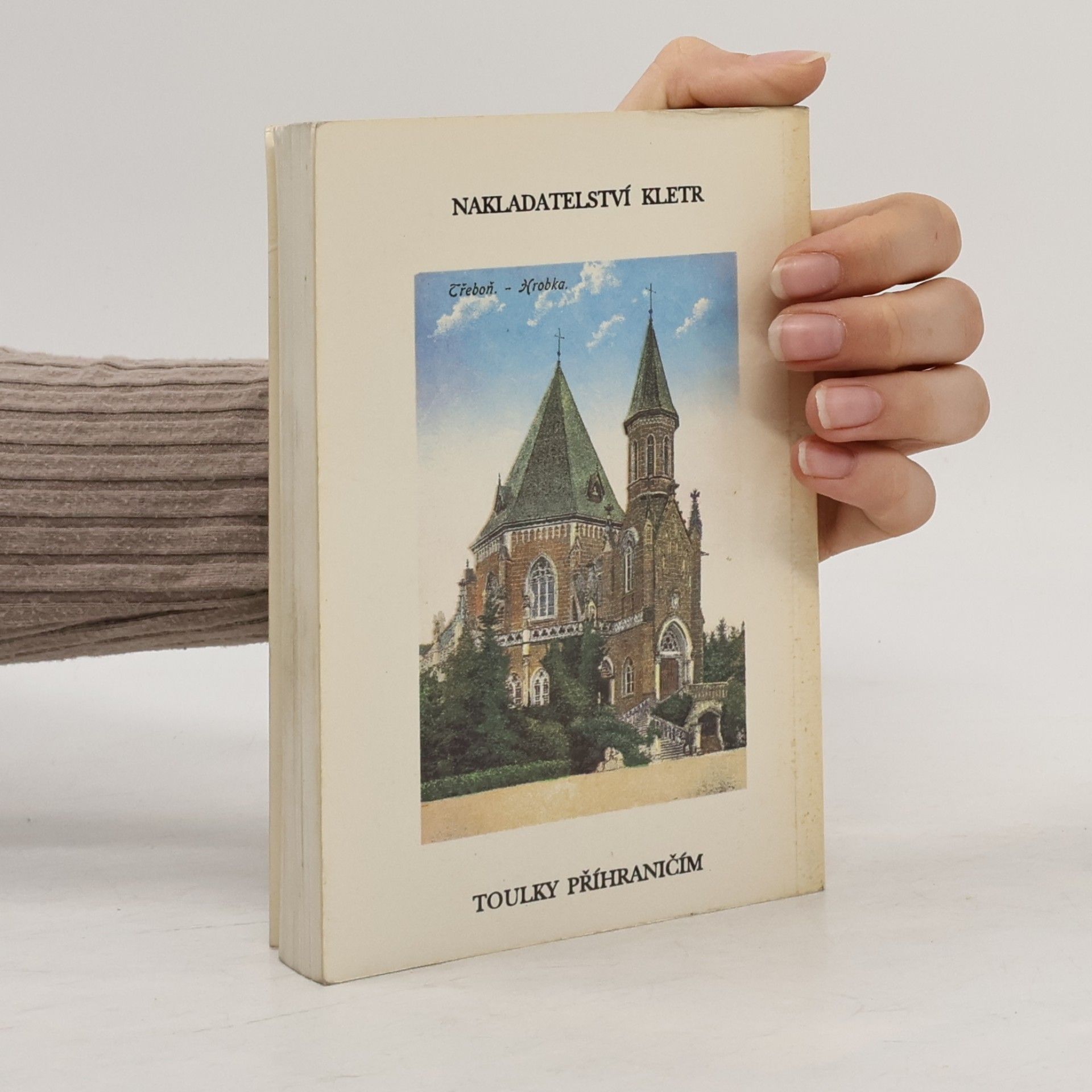 Eduard Kočárek Mühl a Waldviertel, Novohradské hory, Český Krumlov, Třeboň a okolí. Krumau, Wittingau, Gratzen und Umgebung