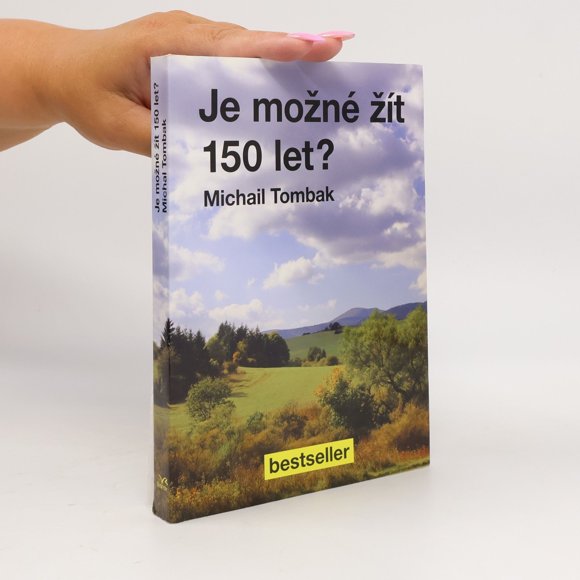Michail Tombak Je možné žít 150 let?