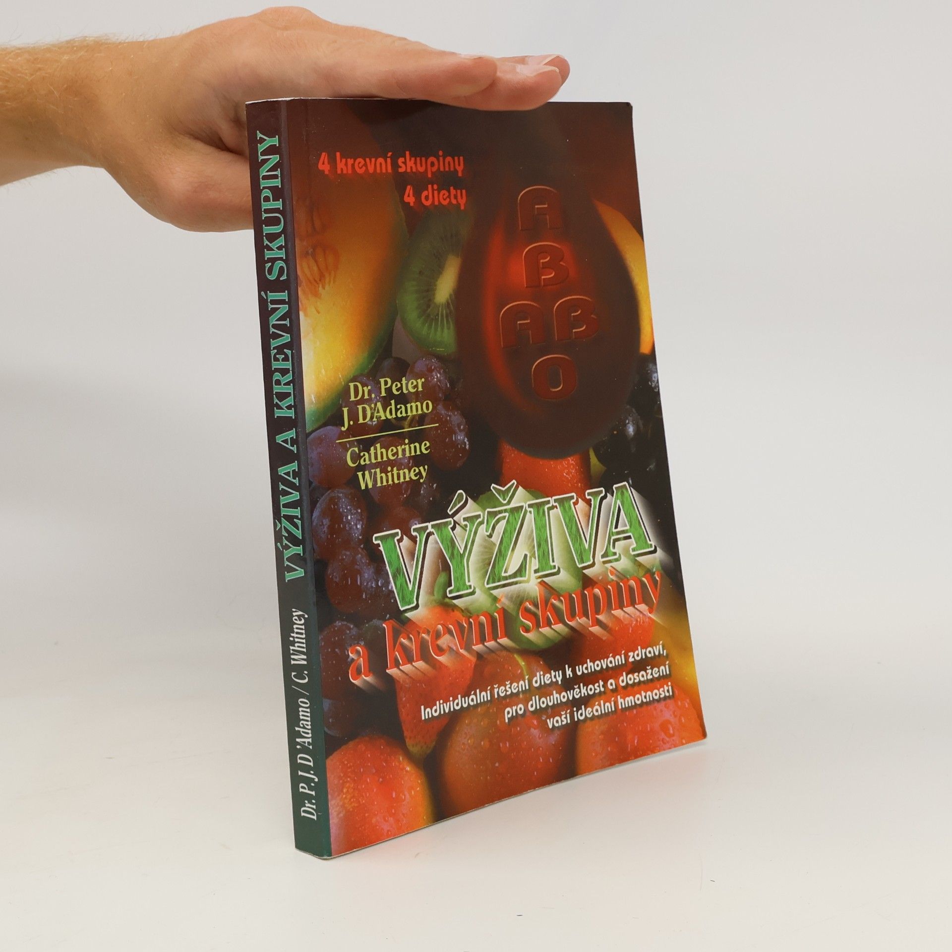Peter J. D. Adamo Výživa a krevní skupiny