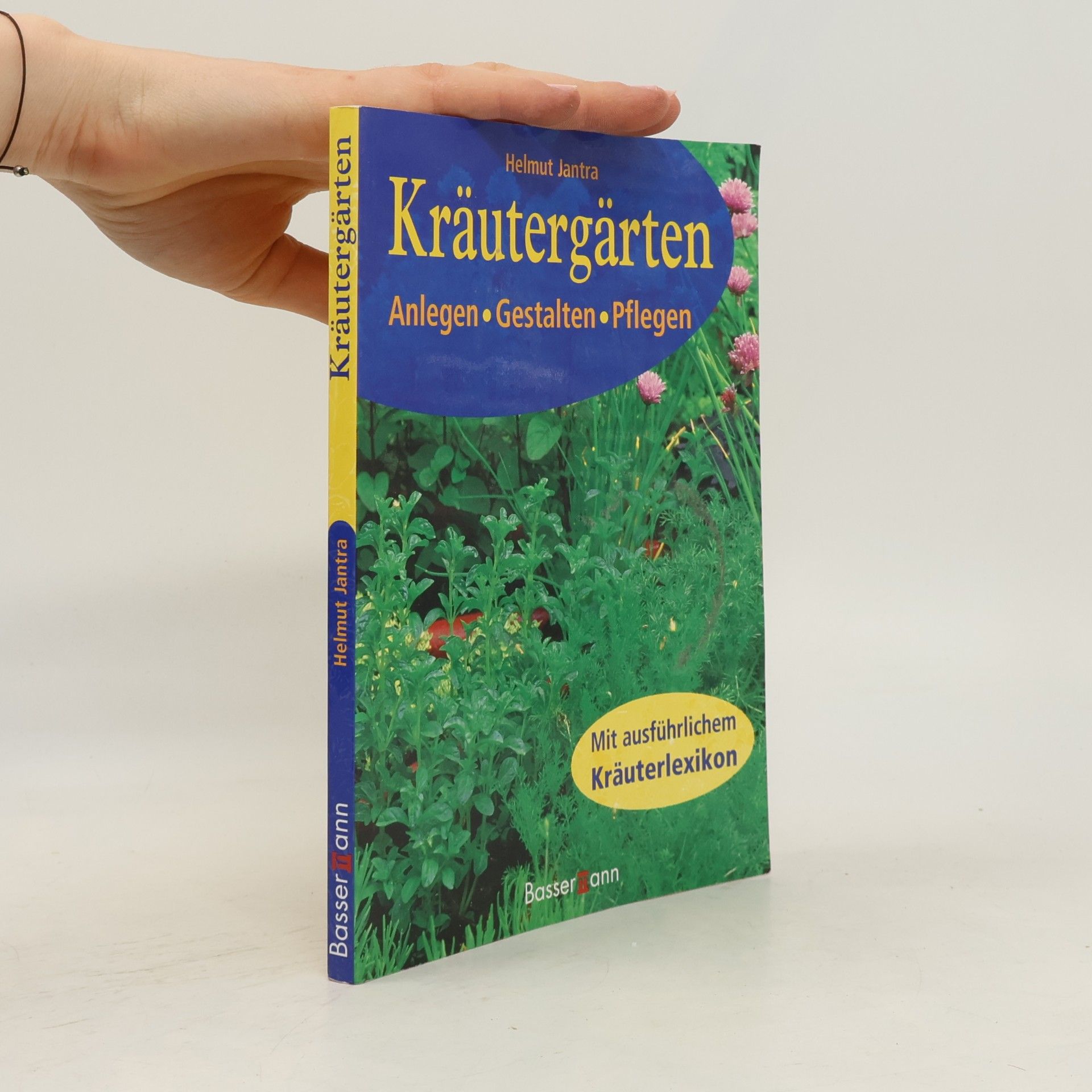 Collectif d'auteurs Kräutergärten. Anlegen Gestalten Pflegen