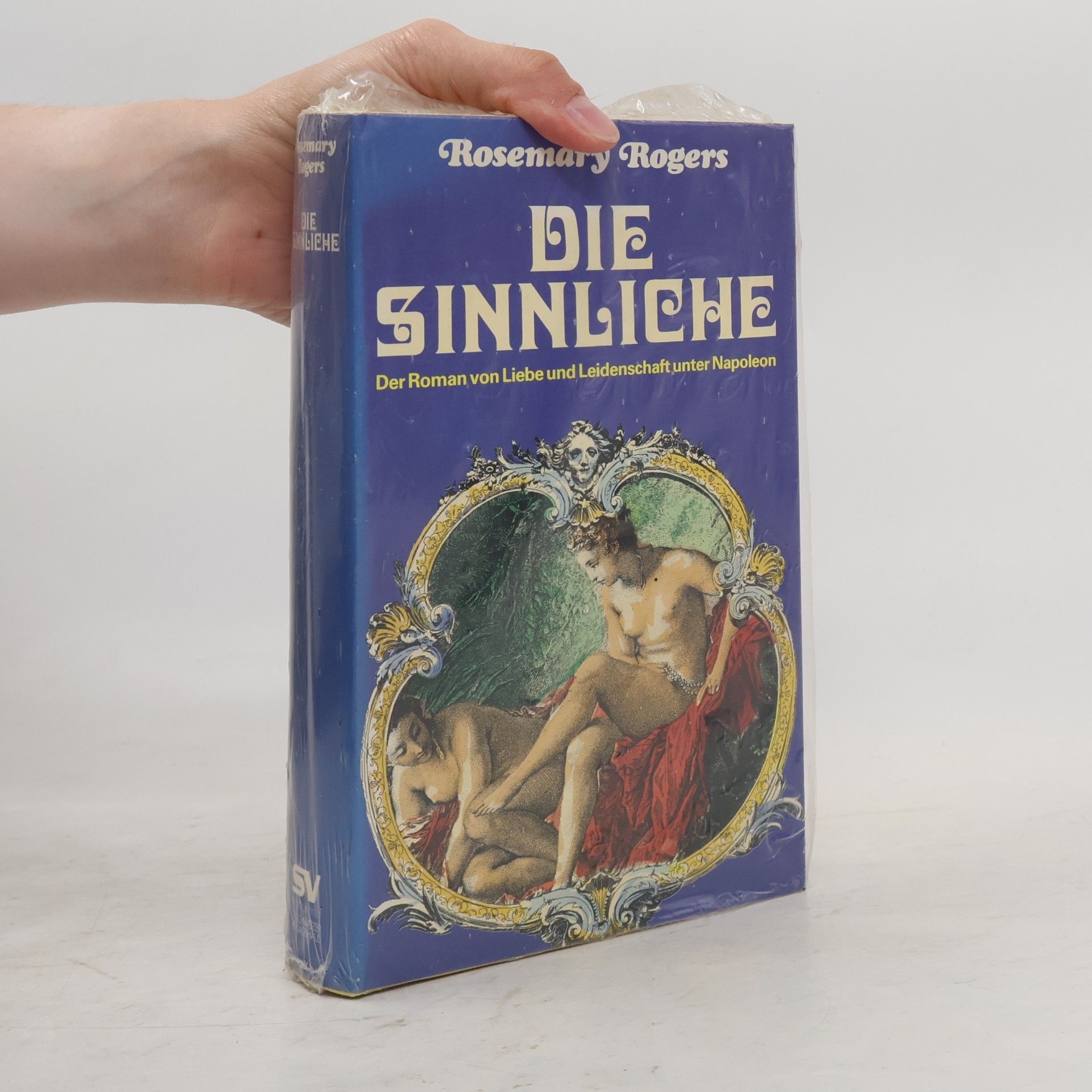 Rosemary Rogers Die Sinnliche