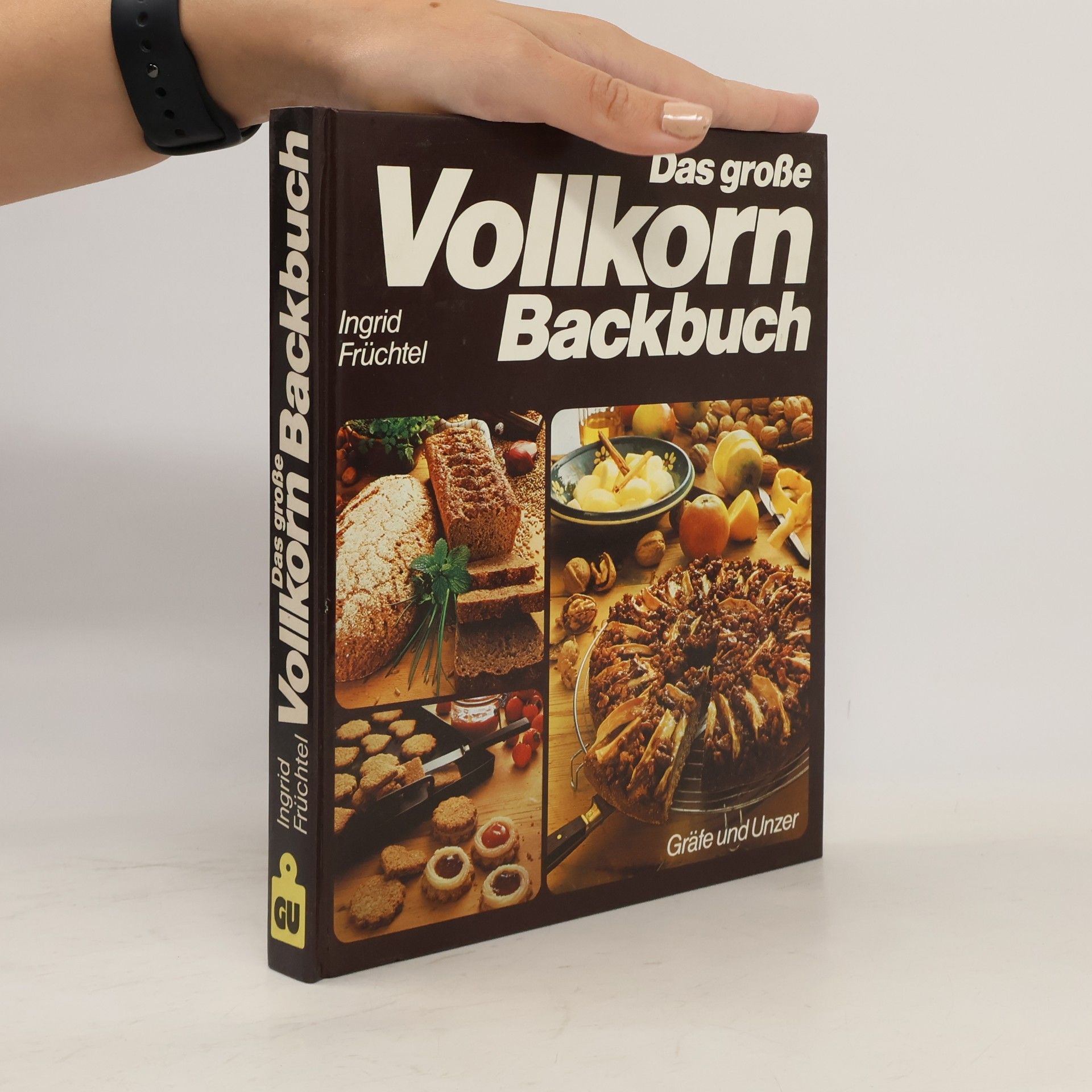 Das grosse Vollkorn Backbuch