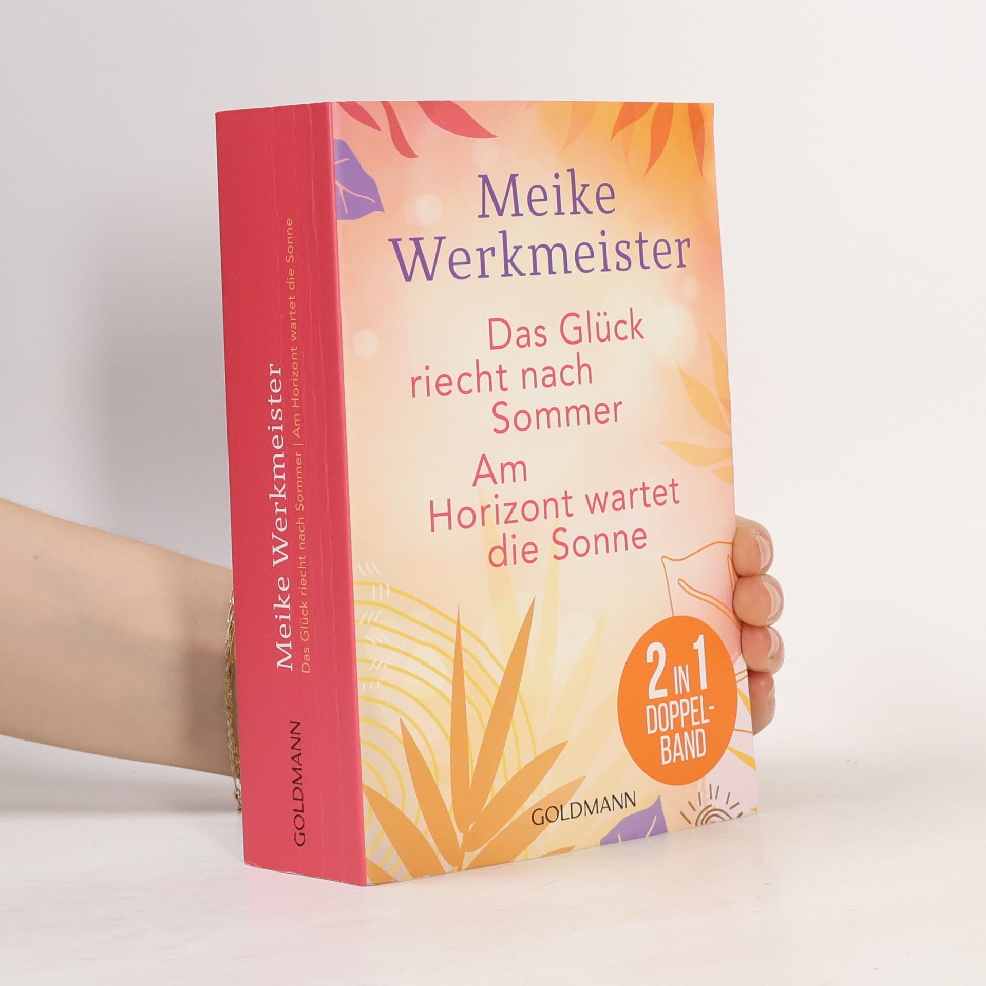Autores varios Das Glück riecht nach Sommer. Am Horizont wartet die Sonne