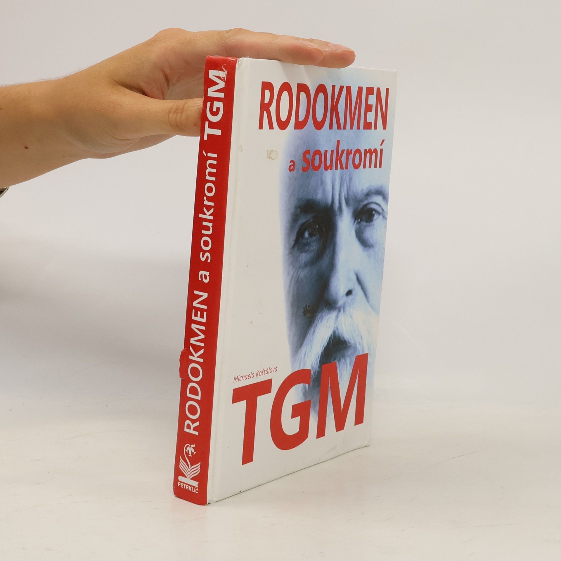 Michaela Košťálová Rodokmen a soukromí T.G. Masaryka