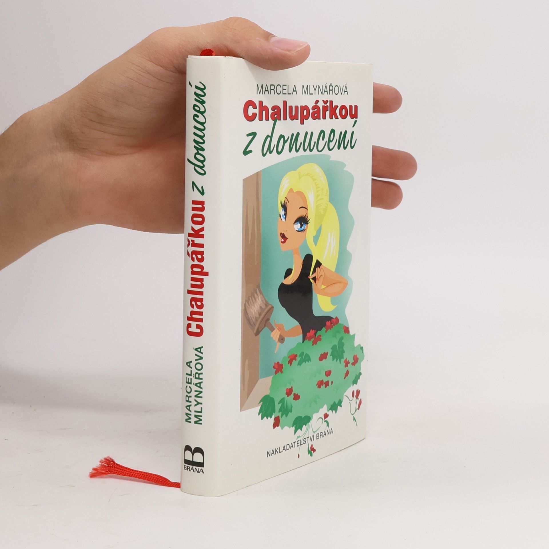 Marcela Mlynářová Chalupářkou z donucení
