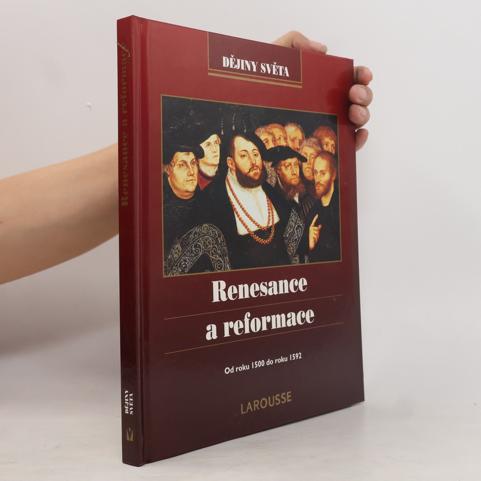 Various authors Renesance a reformace: Od roku 1500 do roku 1592
