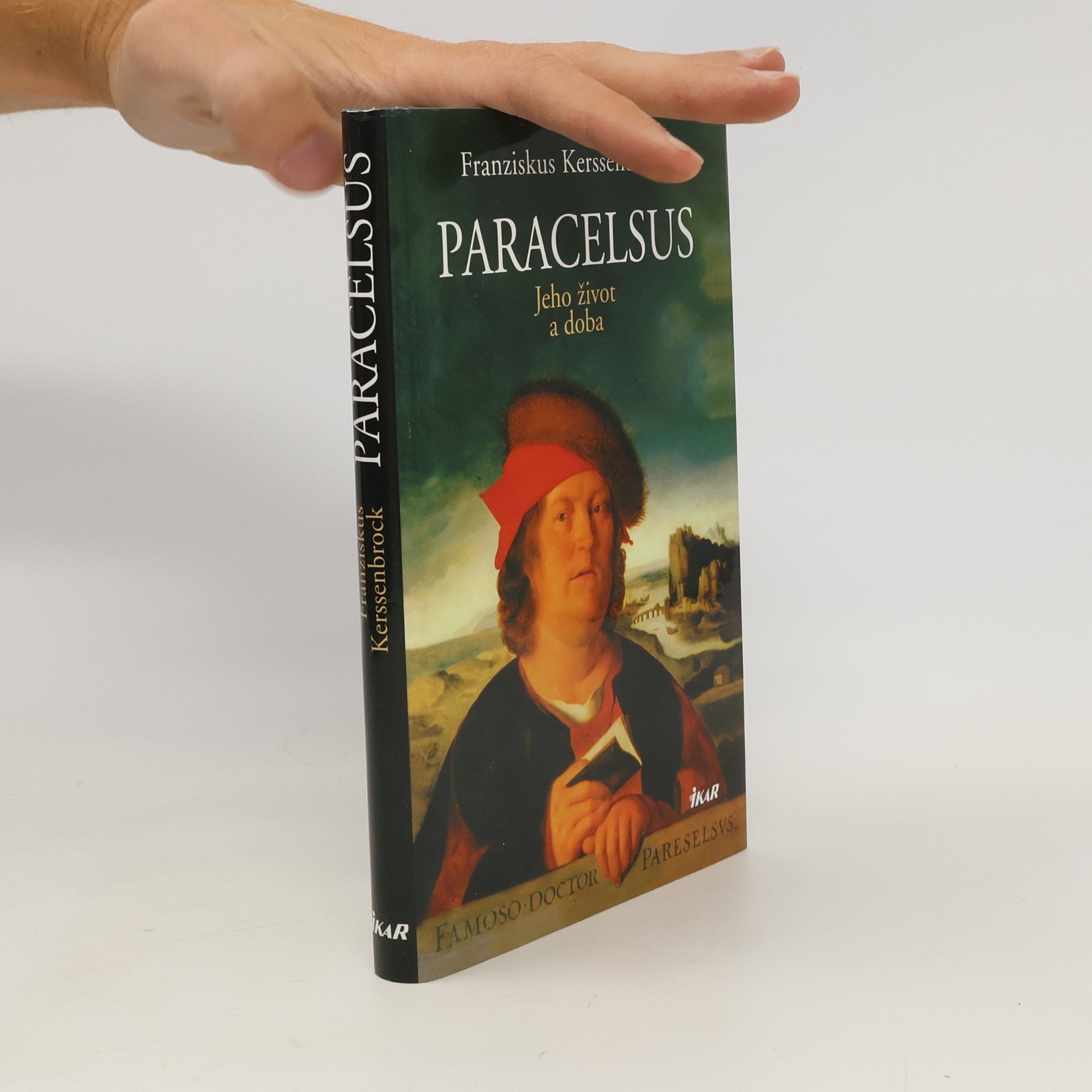Franziskus Kerssenbrock Paracelsus : jeho život a doba