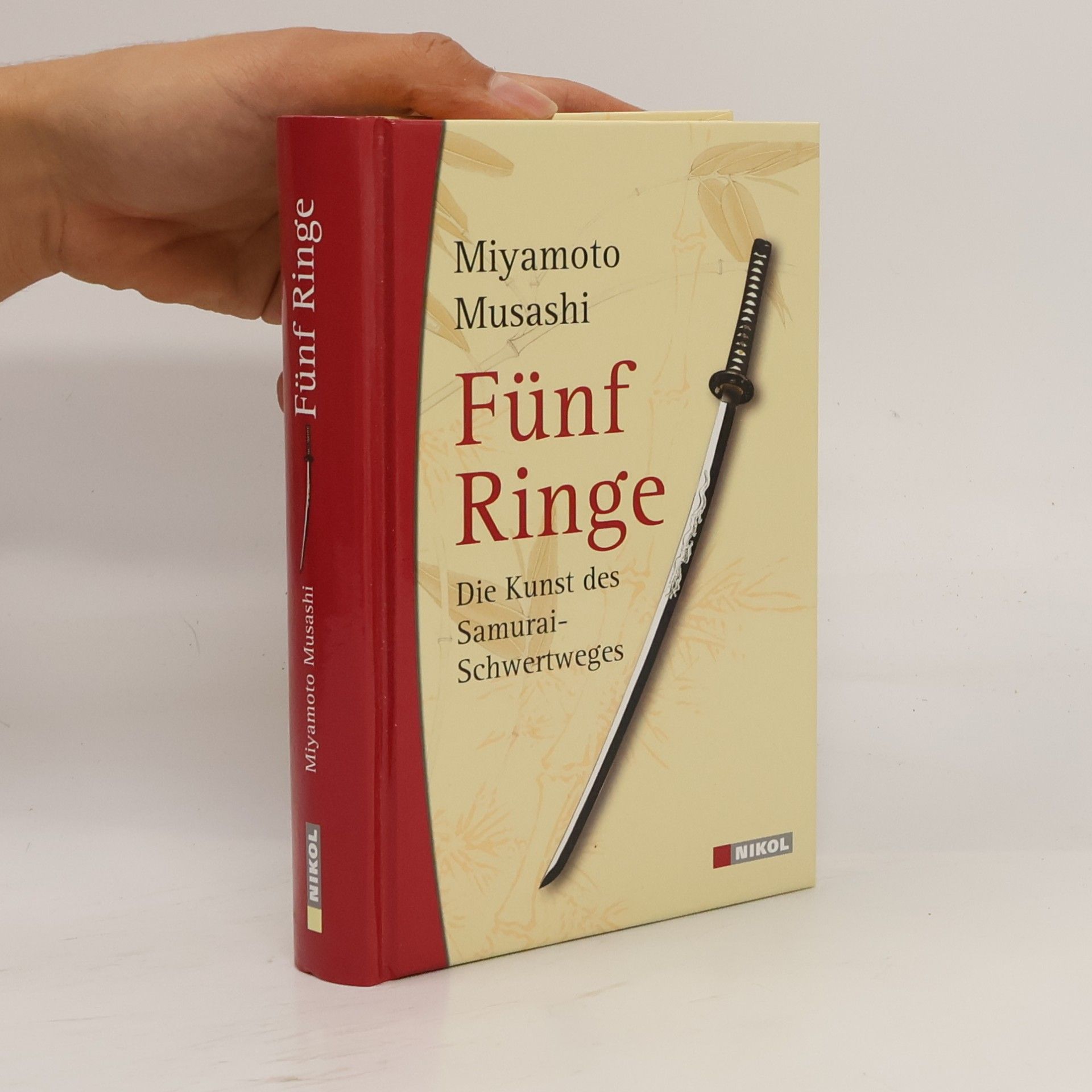 Mijamoto Musaši Fünf Ringe: Die Kunst des Samurai-Schwertweges