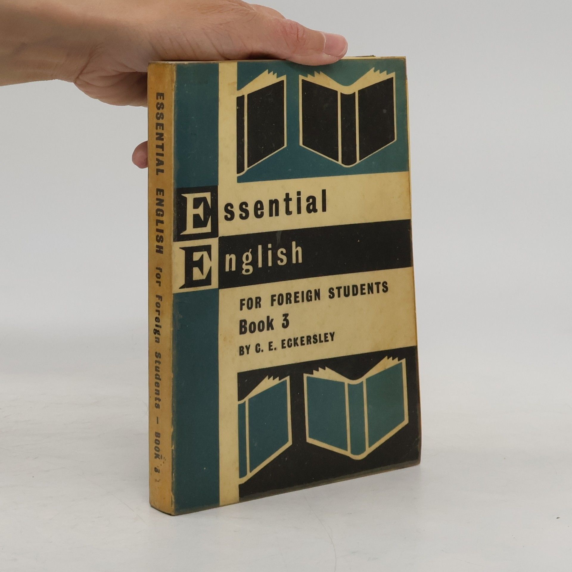 C. E. Eckersley Essential English for Foreign Students, Book 3