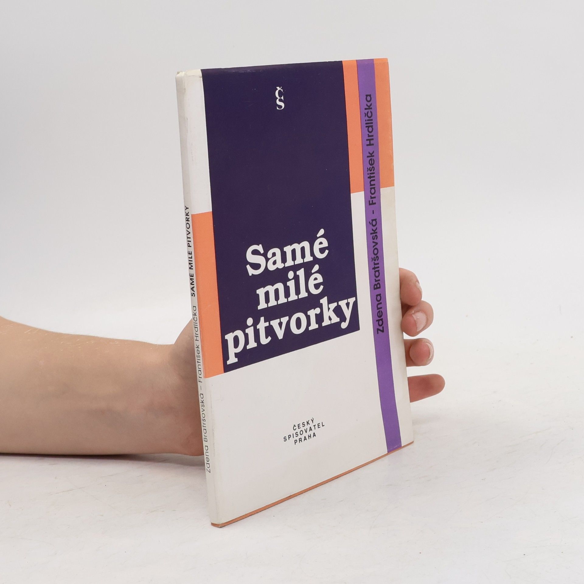 Zdena Bratršovská Samé milé pitvorky
