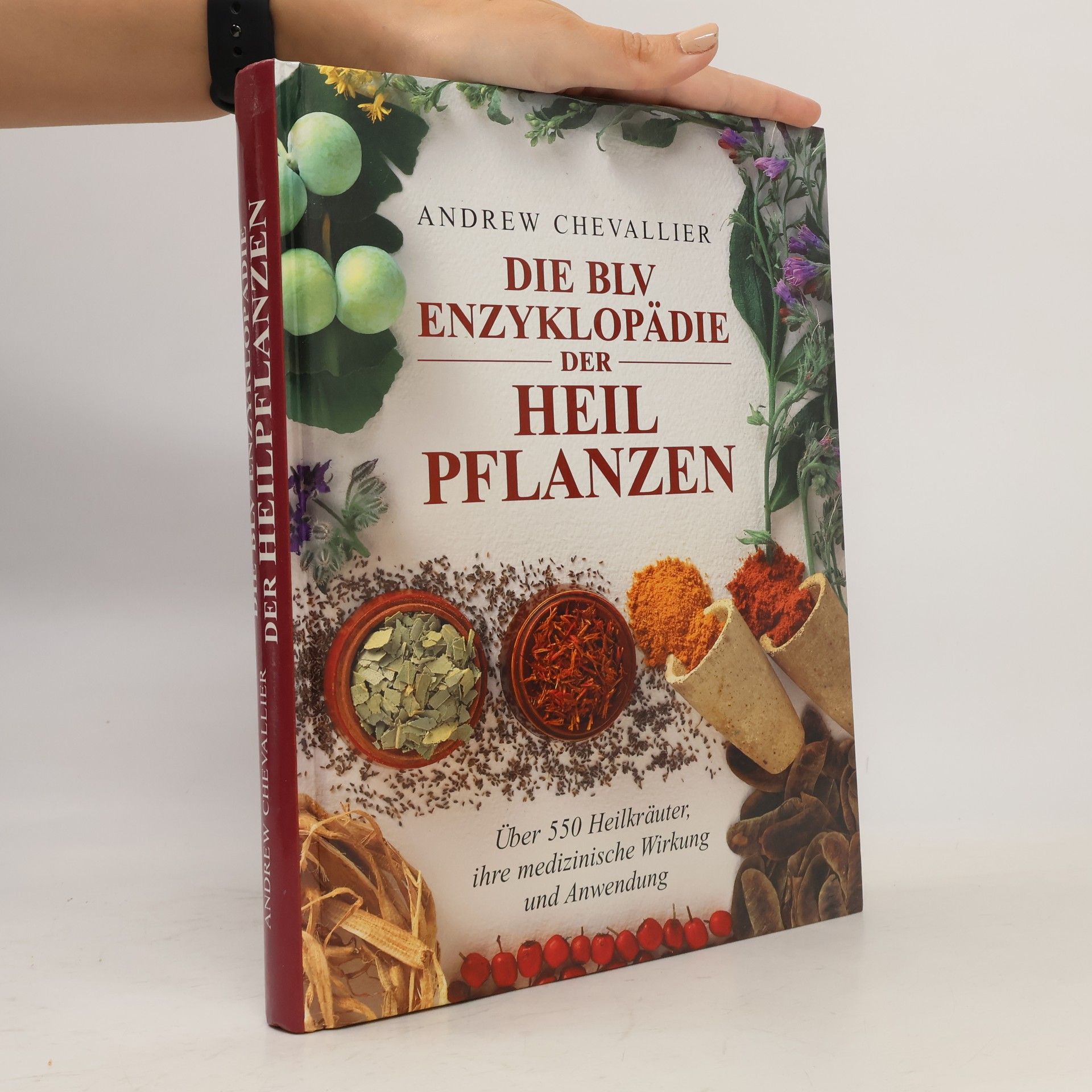 Die BLV Enzyklopädie der Heil Pflanzen