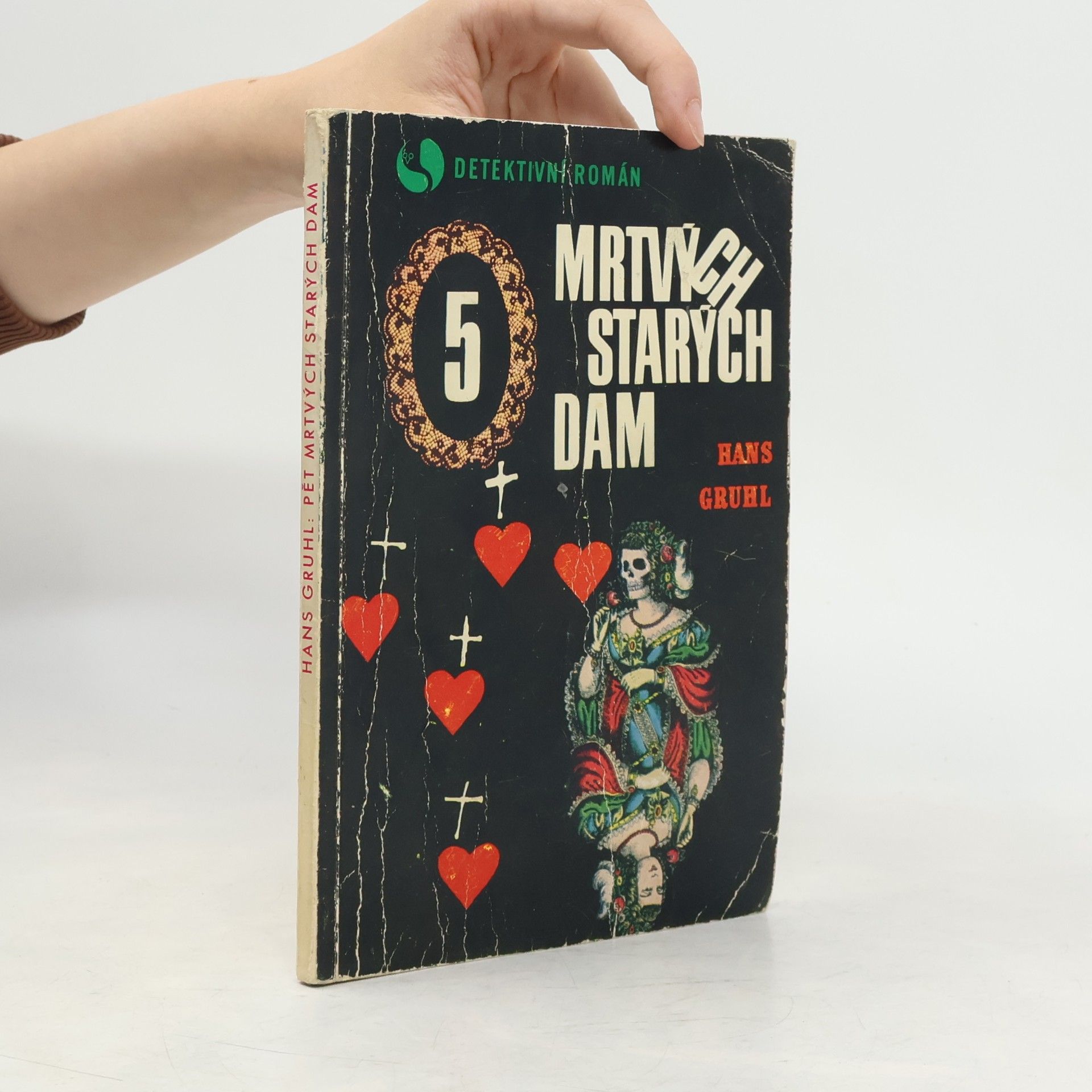 Hans Gruhl Pět mrtvých starých dam