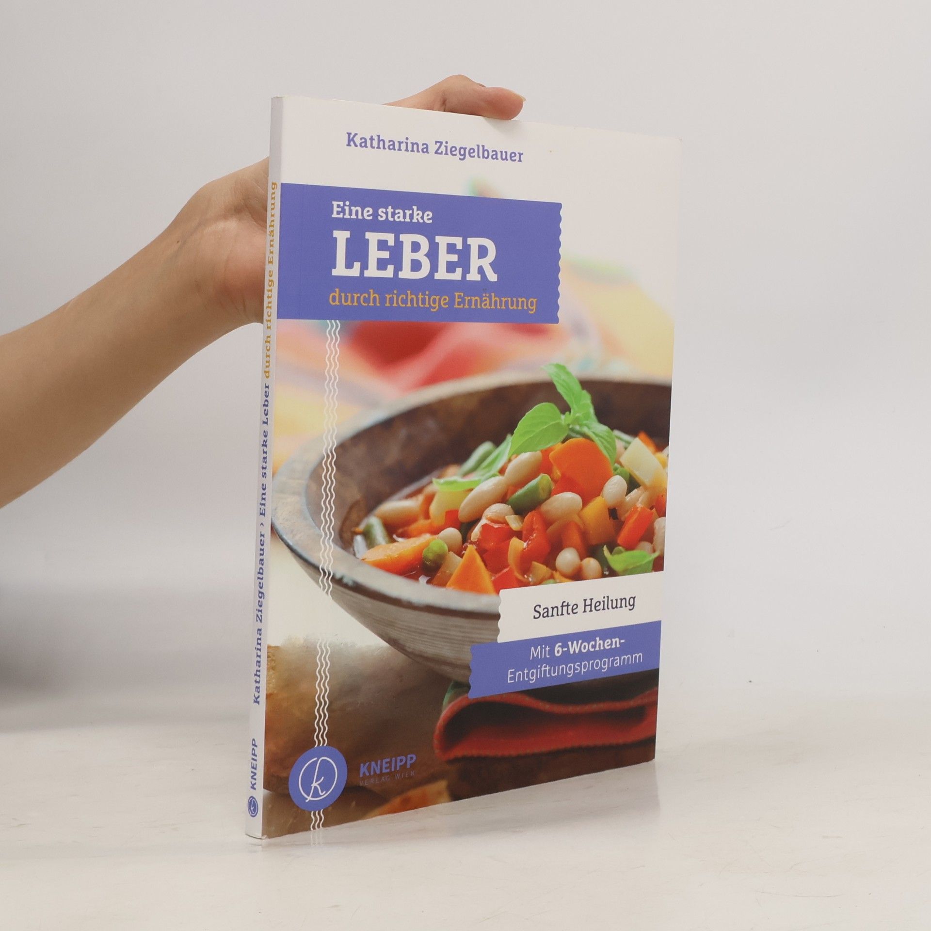 Katharina Ziegelbauer Eine starke Leber durch richtige Ernährung