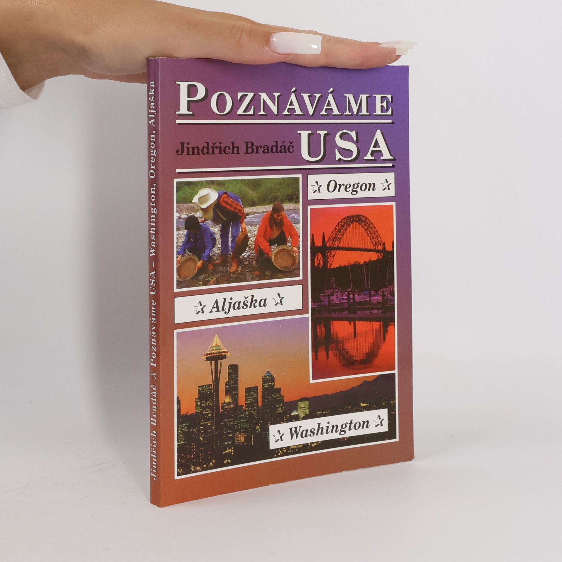 Poznáváme USA. Oregon, Aljaška, Washington