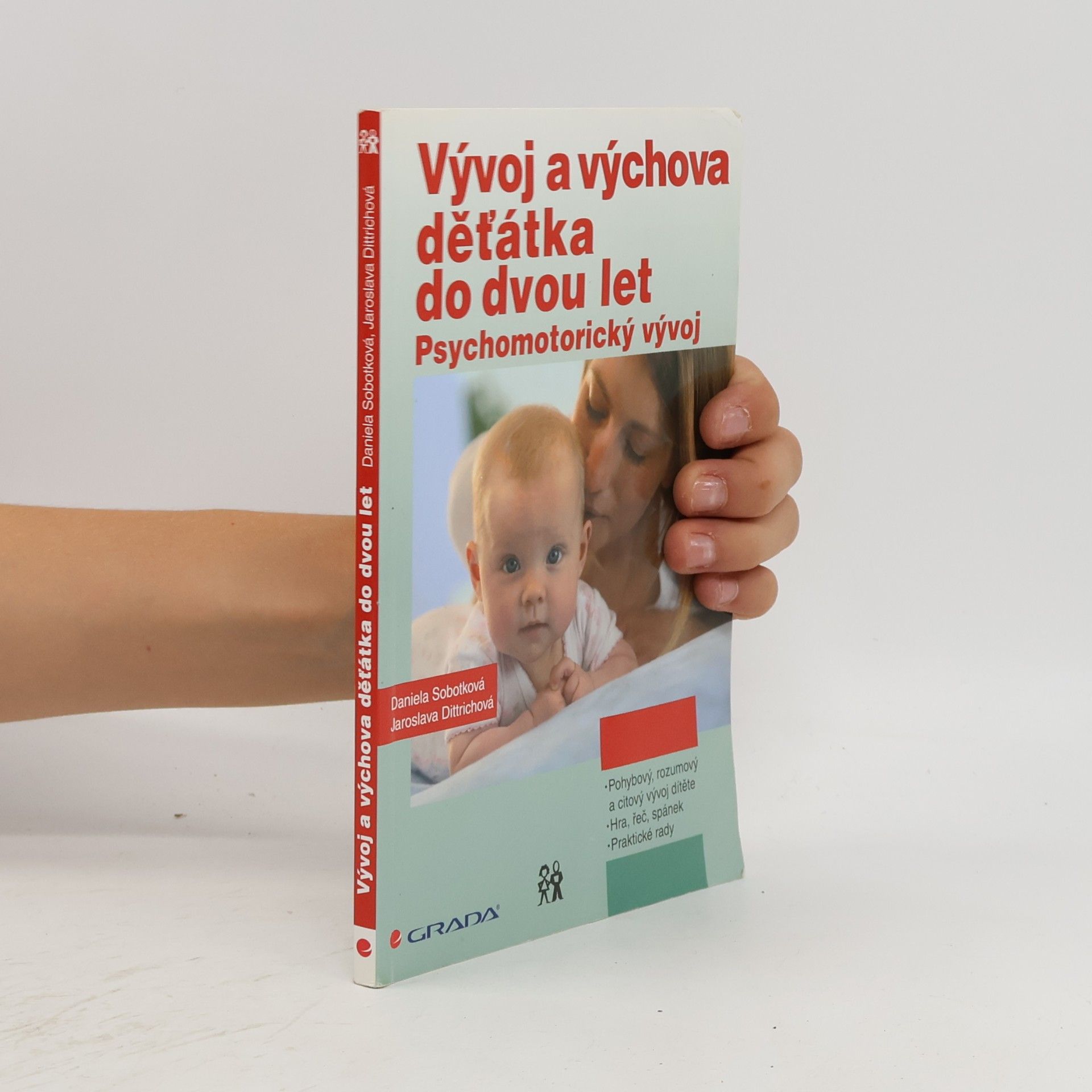Vývoj a výchova děťátka do dvou let: Psychomotorický vývoj