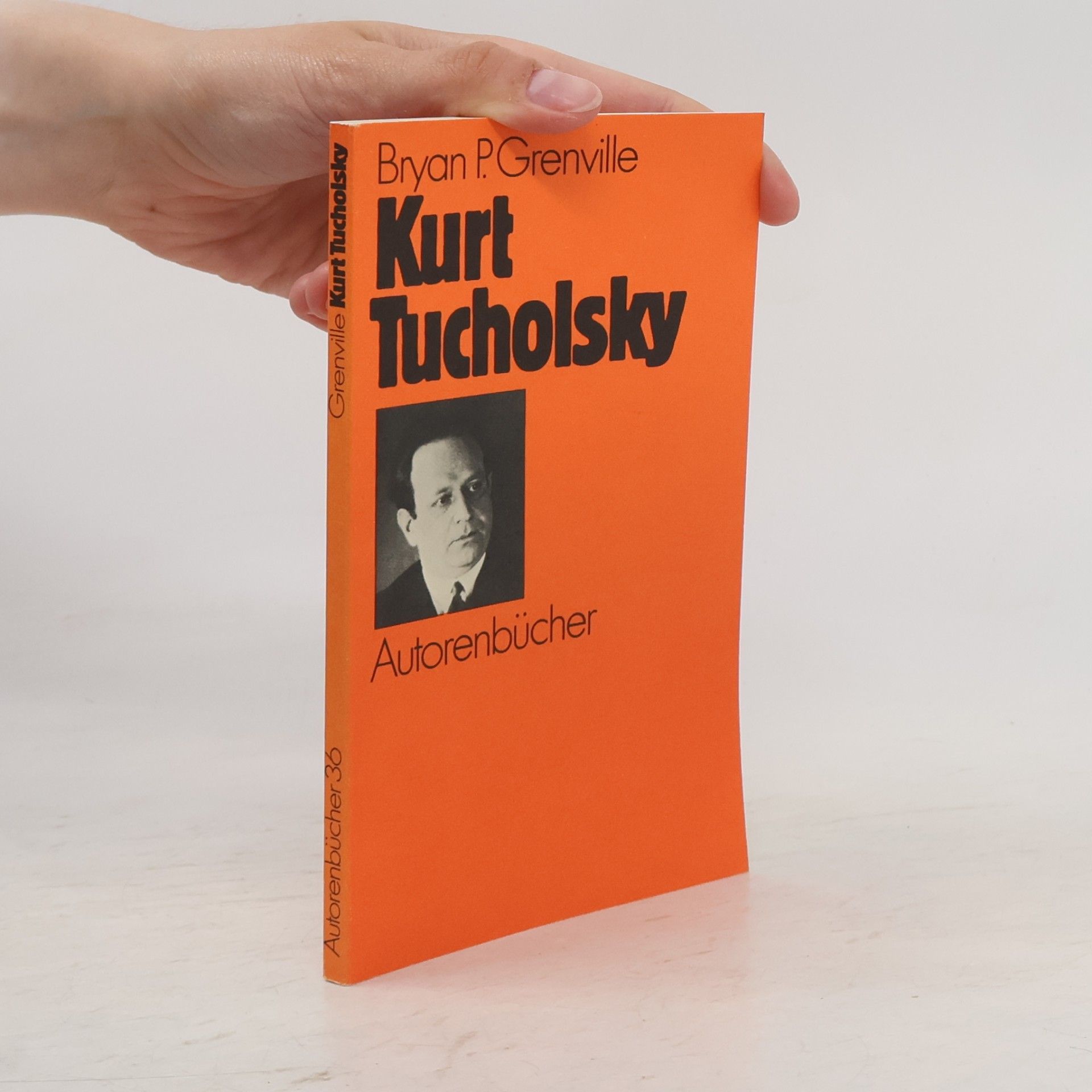 Bryan P. Grenville Kurt Tucholsky