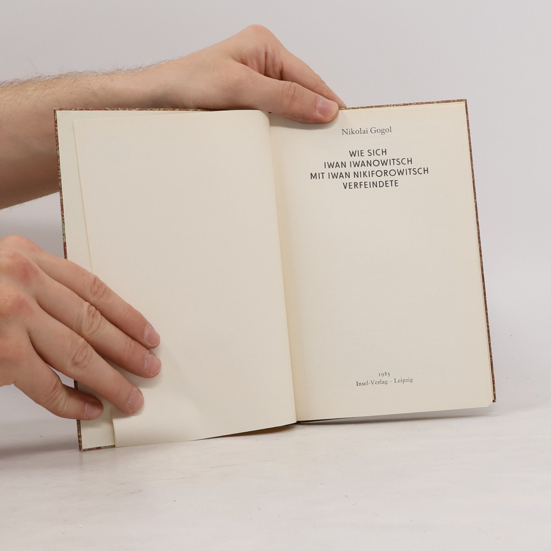 Nikolai Gogol Wie sich Iwan Iwanowitsch mit Iwan Nikiforowitsch verfeindete