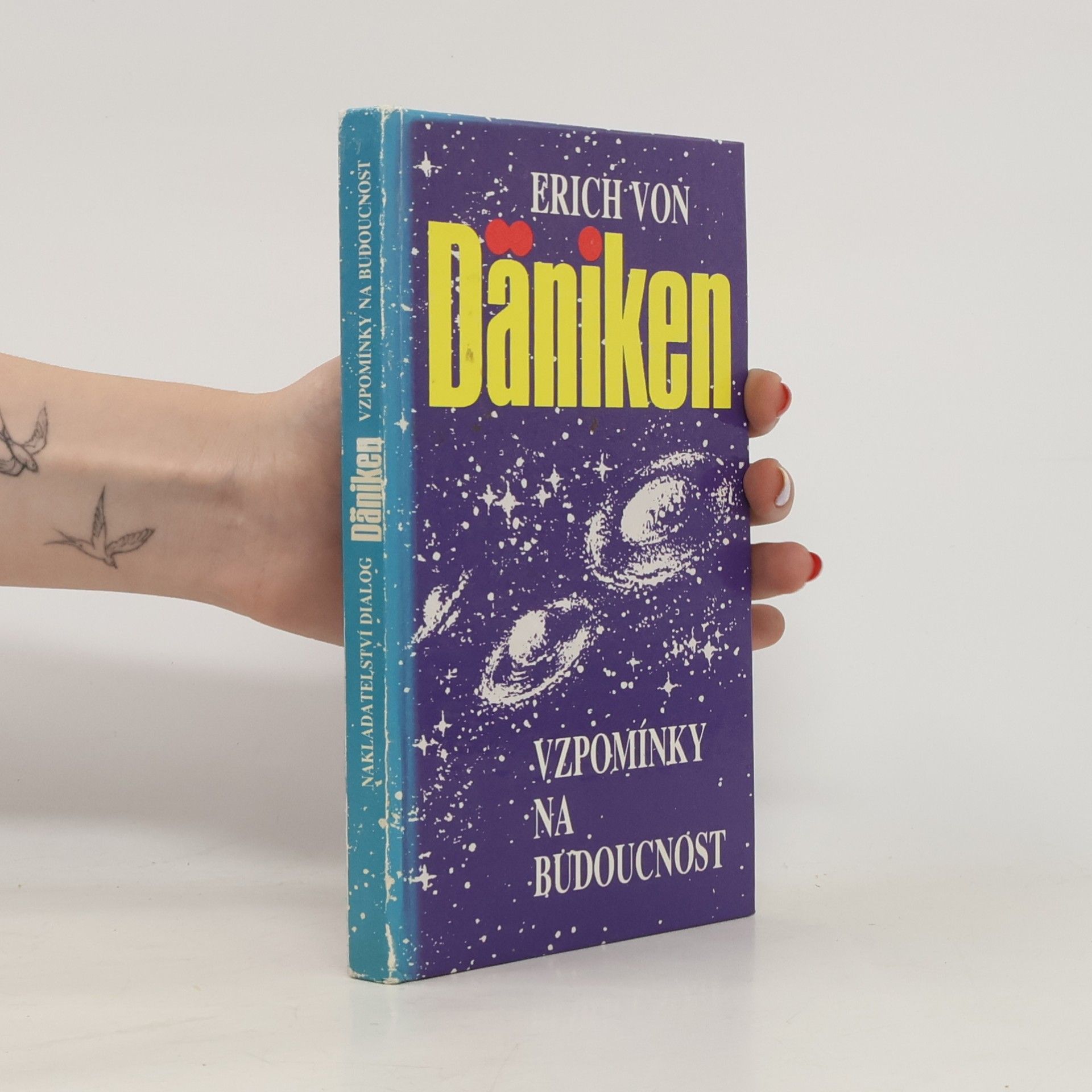 Erich von Däniken Vzpomínky na budoucnost