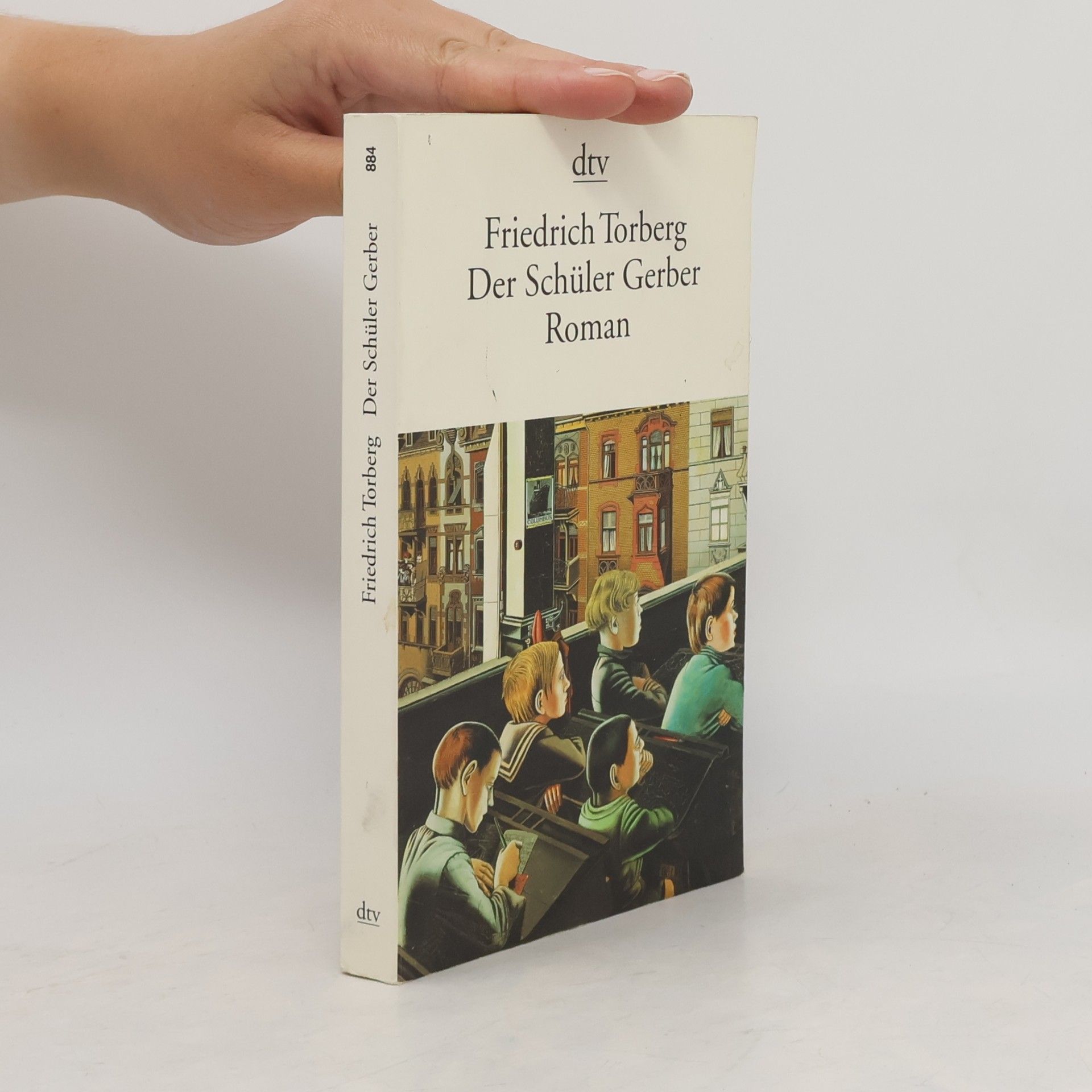 Friedrich Torberg Der Schüler Gerber : Roman