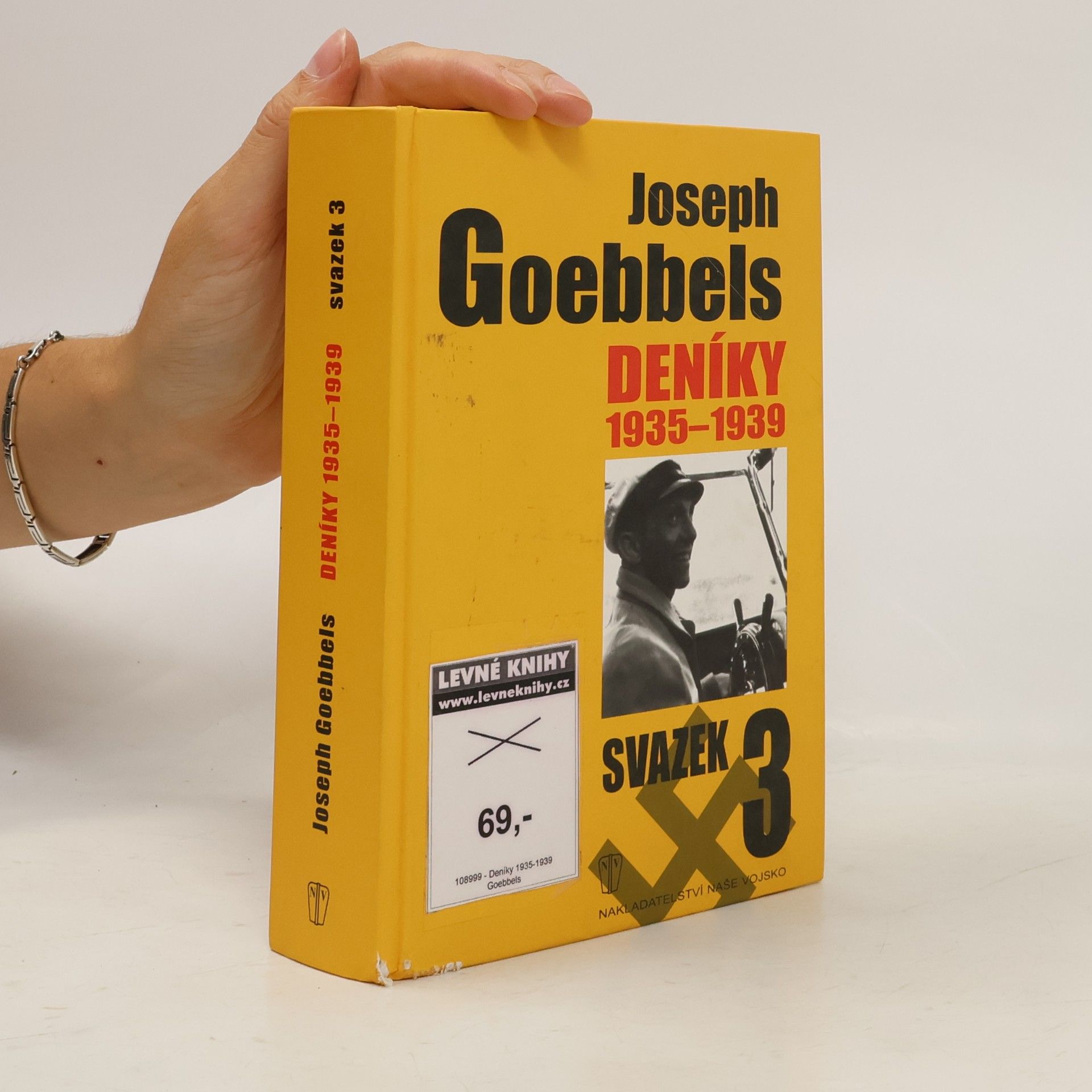 Joseph Paul Goebbels Joseph Goebbels: Deníky 1935-1939