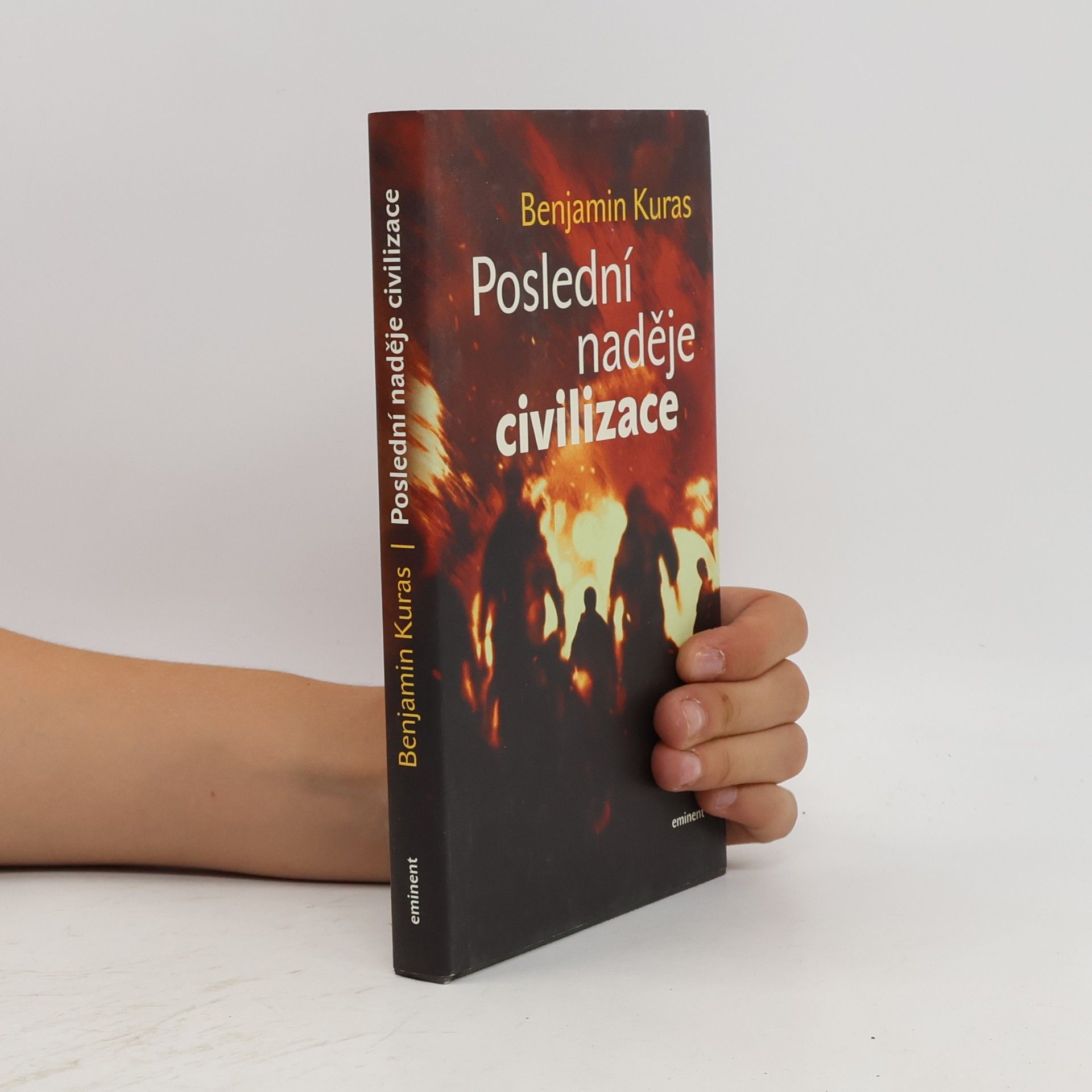 Benjamin Kuras Poslední naděje civilizace