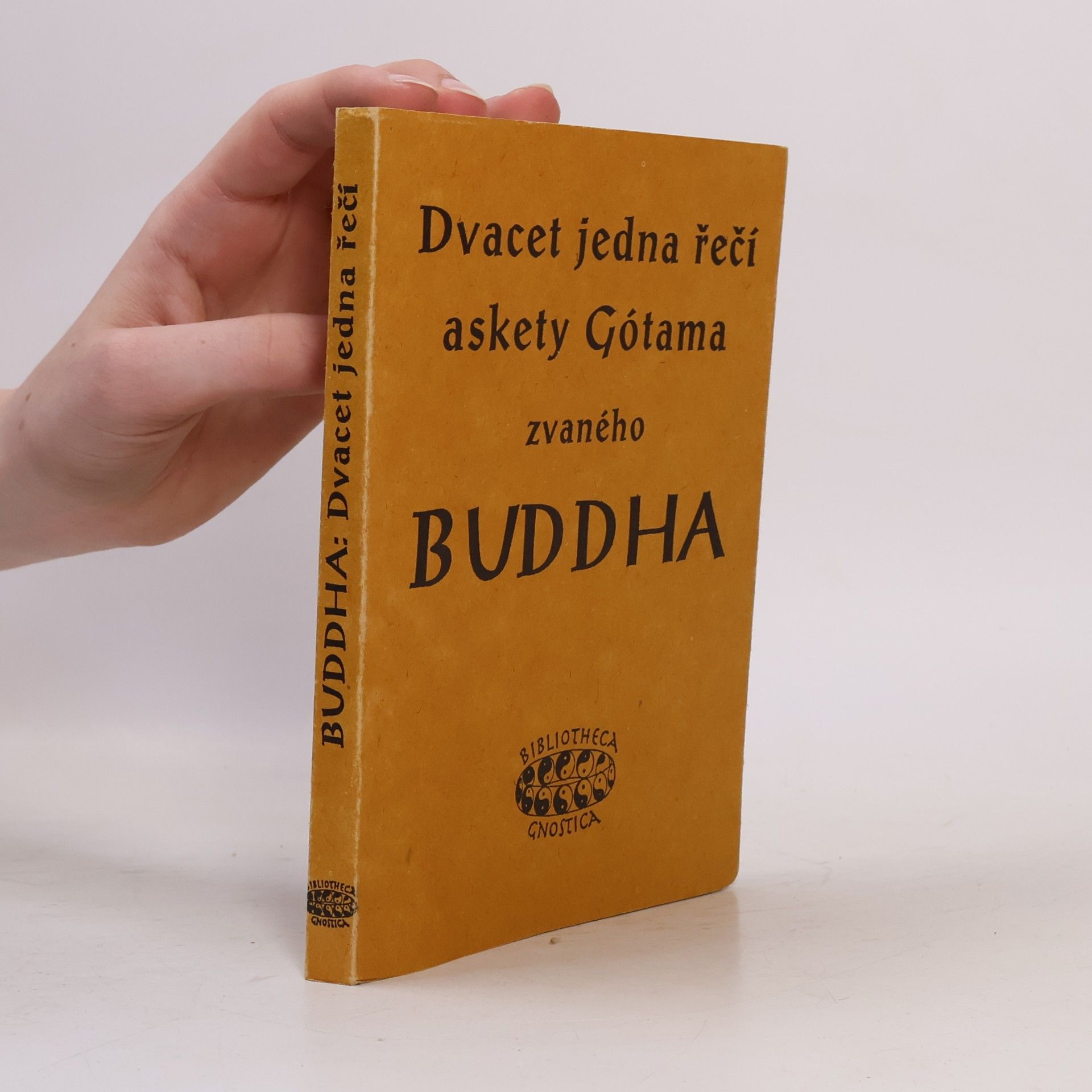 K. E. Neumann Dvacet jedna řečí askety Gotáma zvaného Buddha