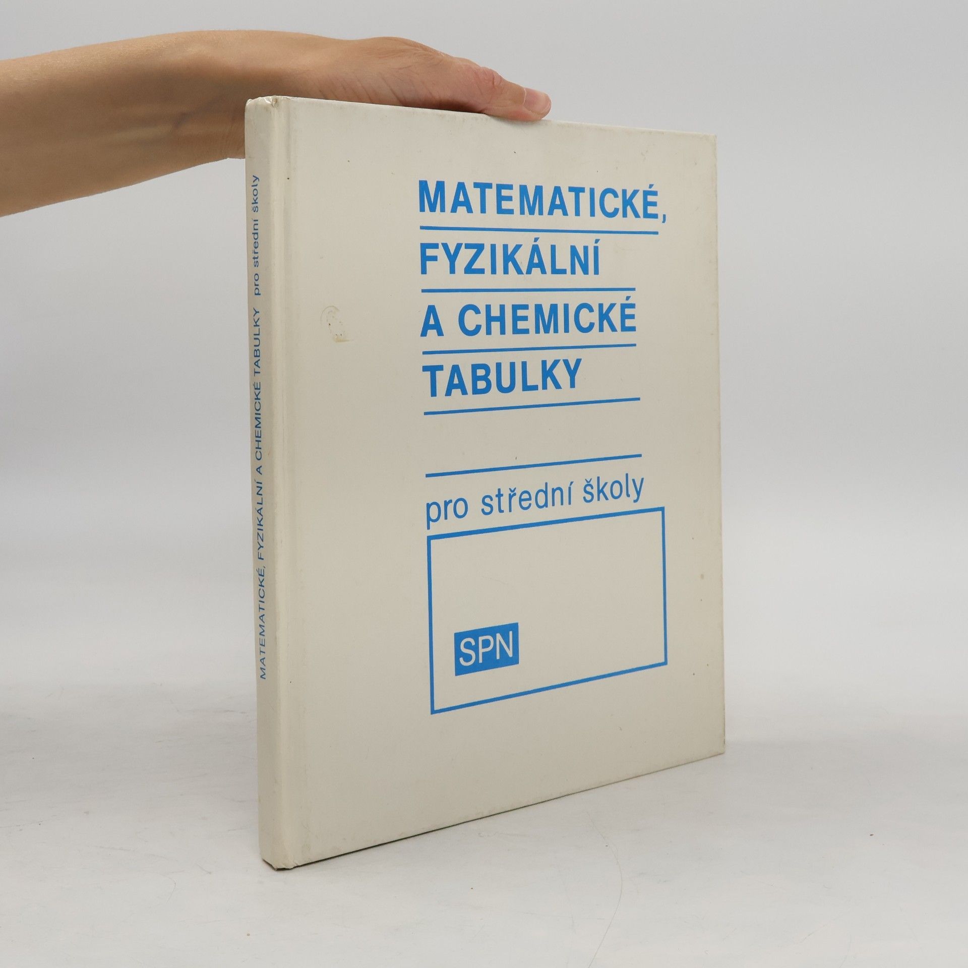 Matematické, fyzikální a chemické tabulky pro střední školy