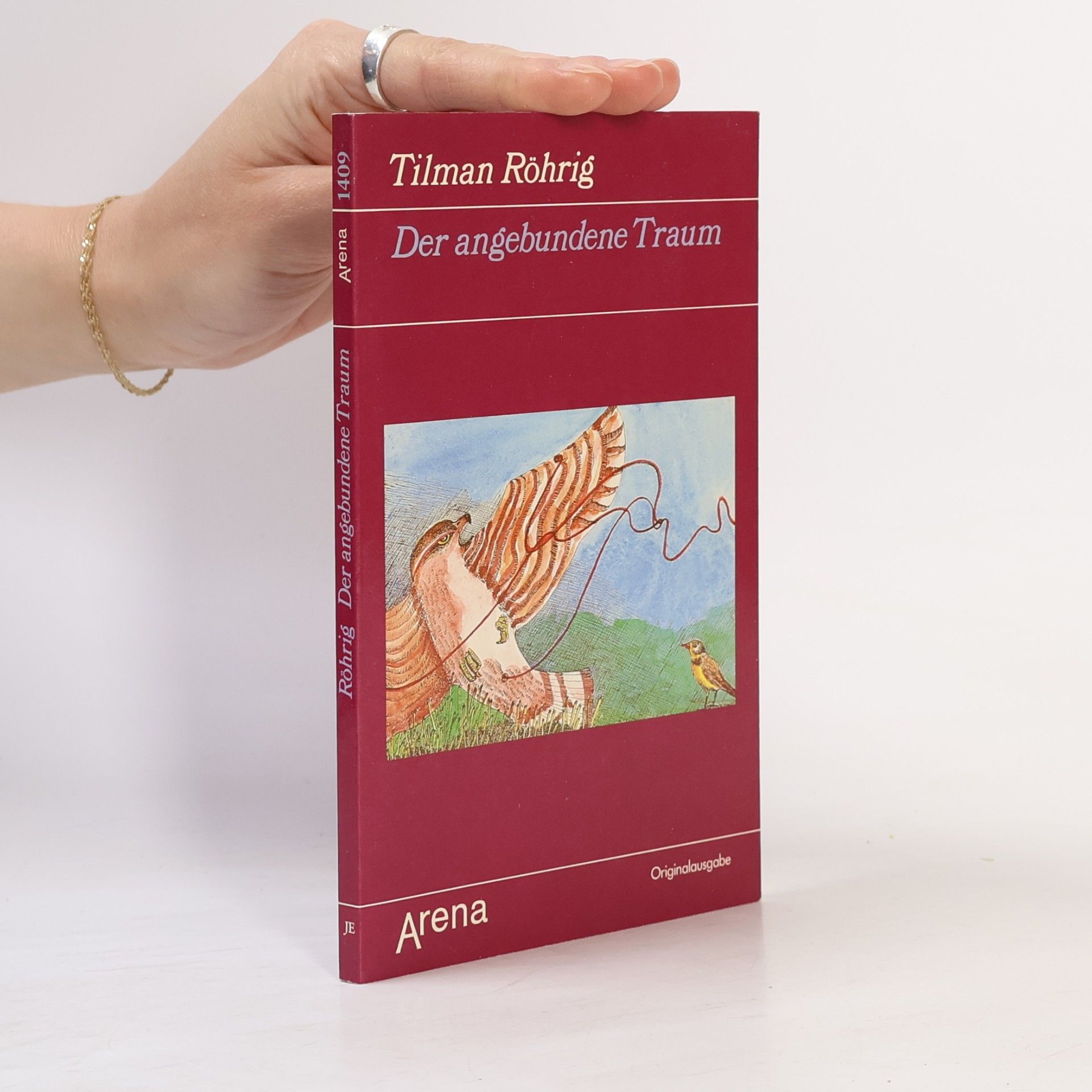 Tilman Röhrig Der angebundene Traum