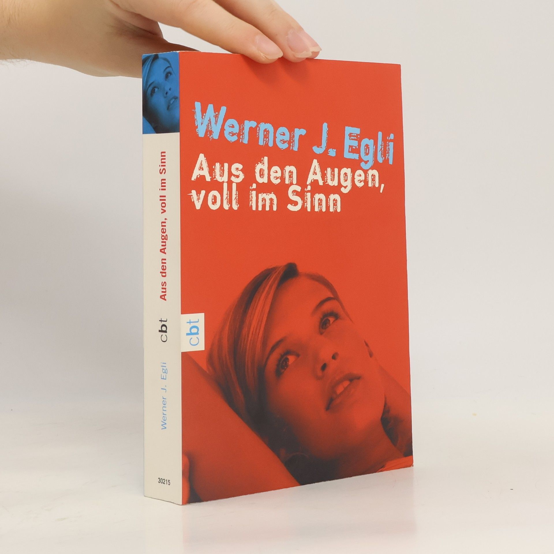 Werner J. Egli Aus den Augen, voll im Sinn