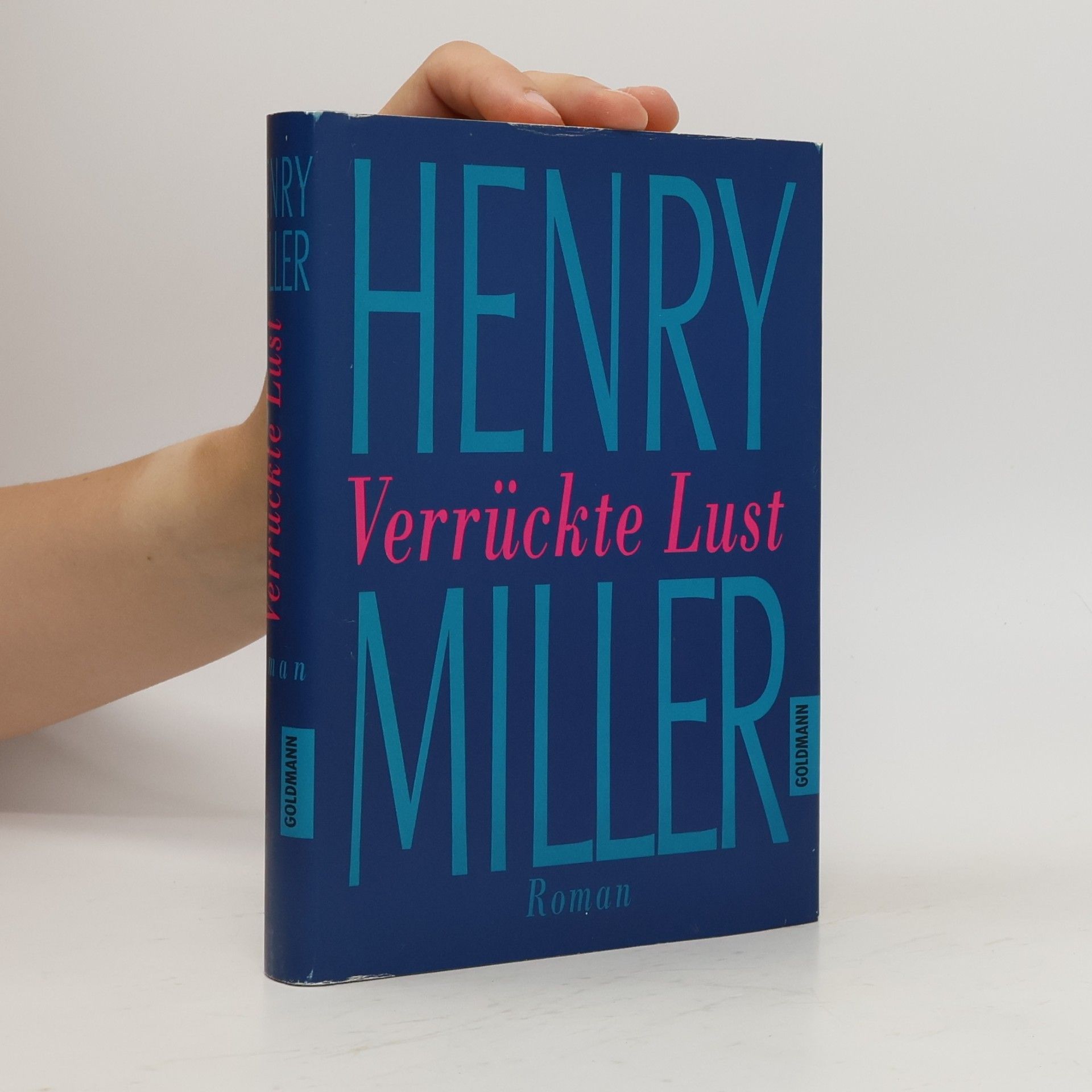 Henry Miller Verrückte Lust