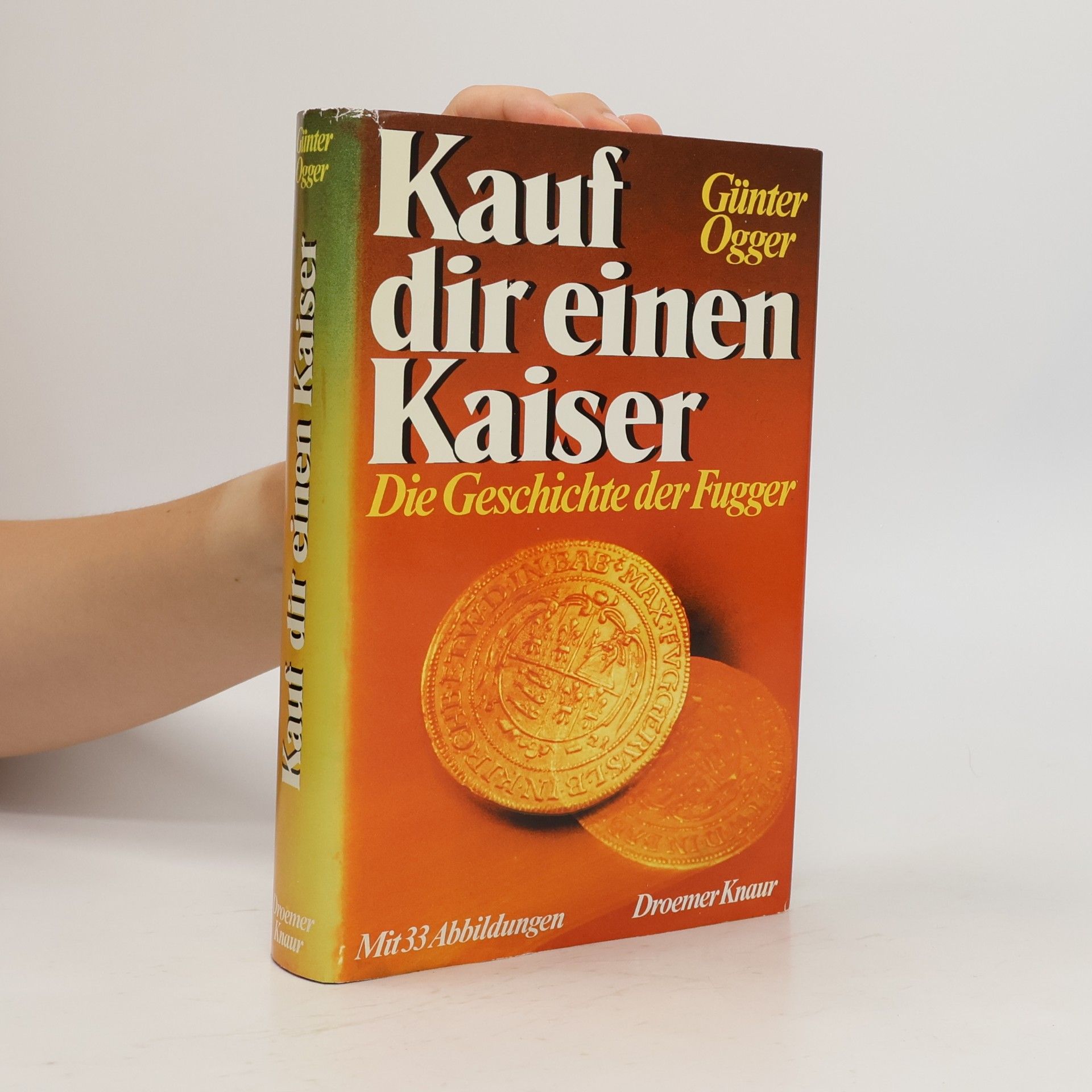 Günter Ogger Kauf dir einen Kaiser