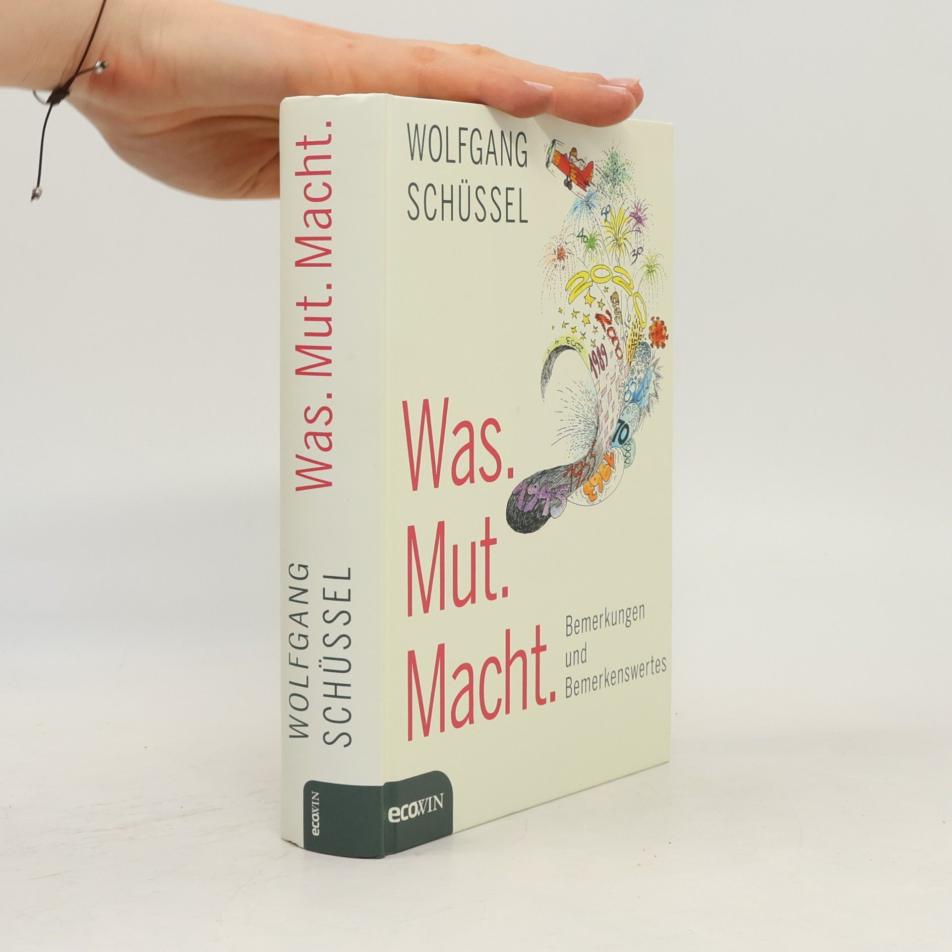 Wolfgang Schüssel Was Mut macht