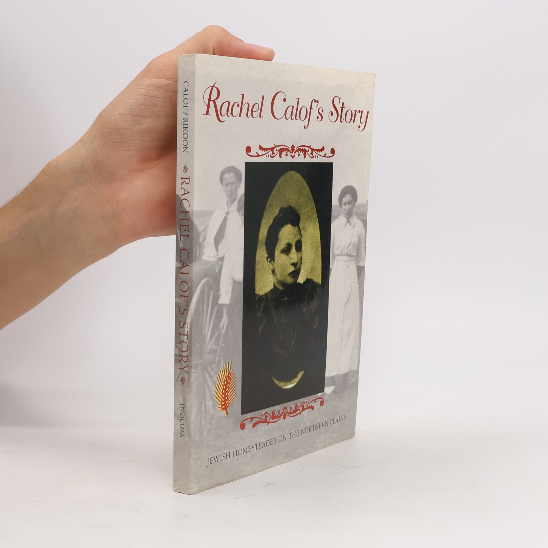 Rachel Calof Rachel Calof's Story