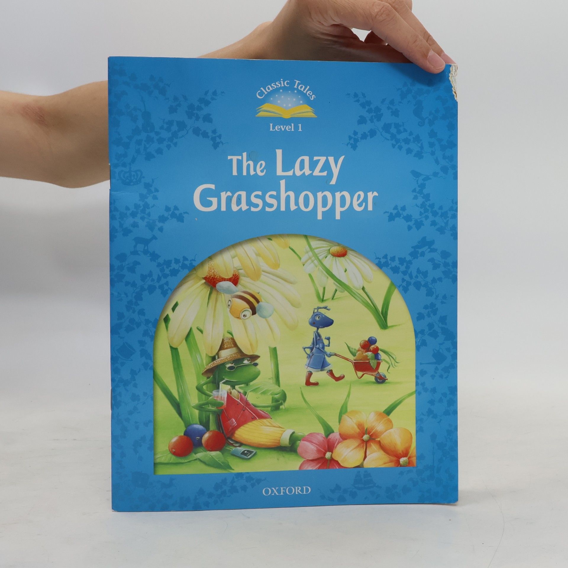 Rachel Bladon Classic Tales Second Edition: Level 1: The Lazy Grasshopper