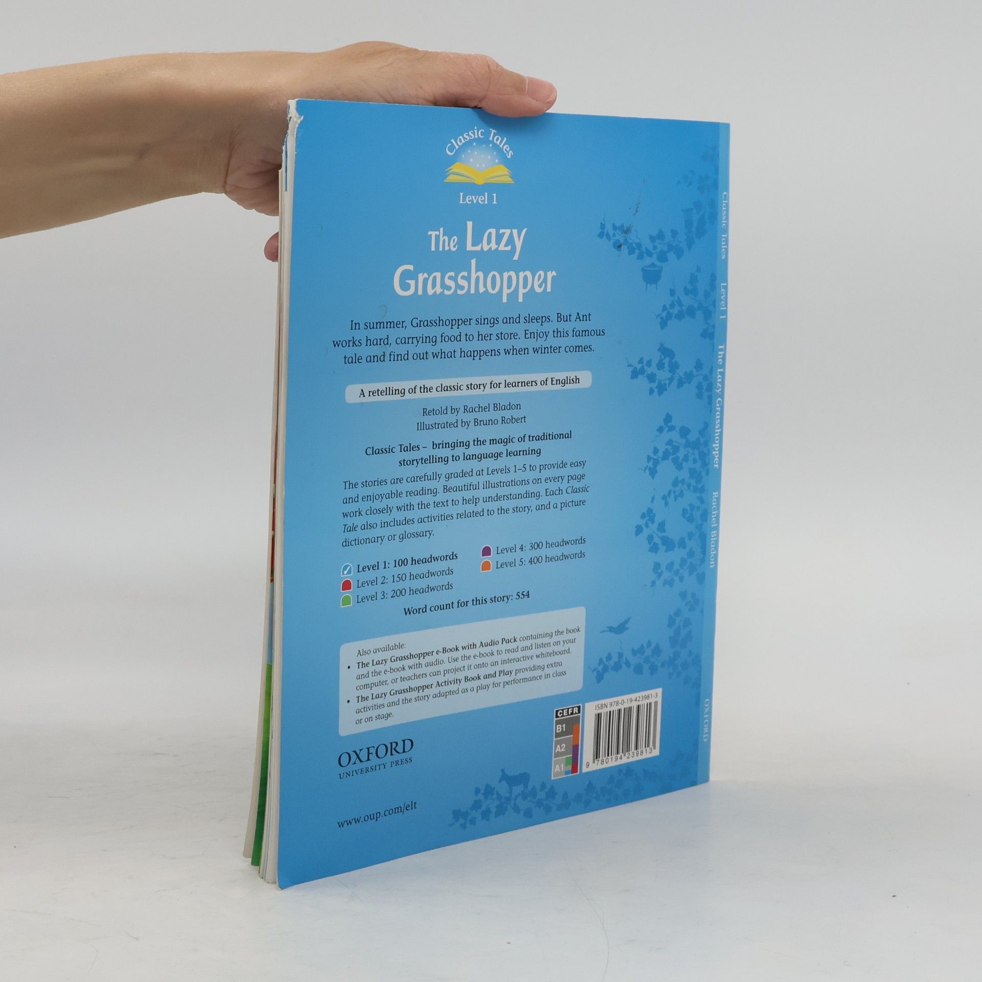 Rachel Bladon Classic Tales Second Edition: Level 1: The Lazy Grasshopper