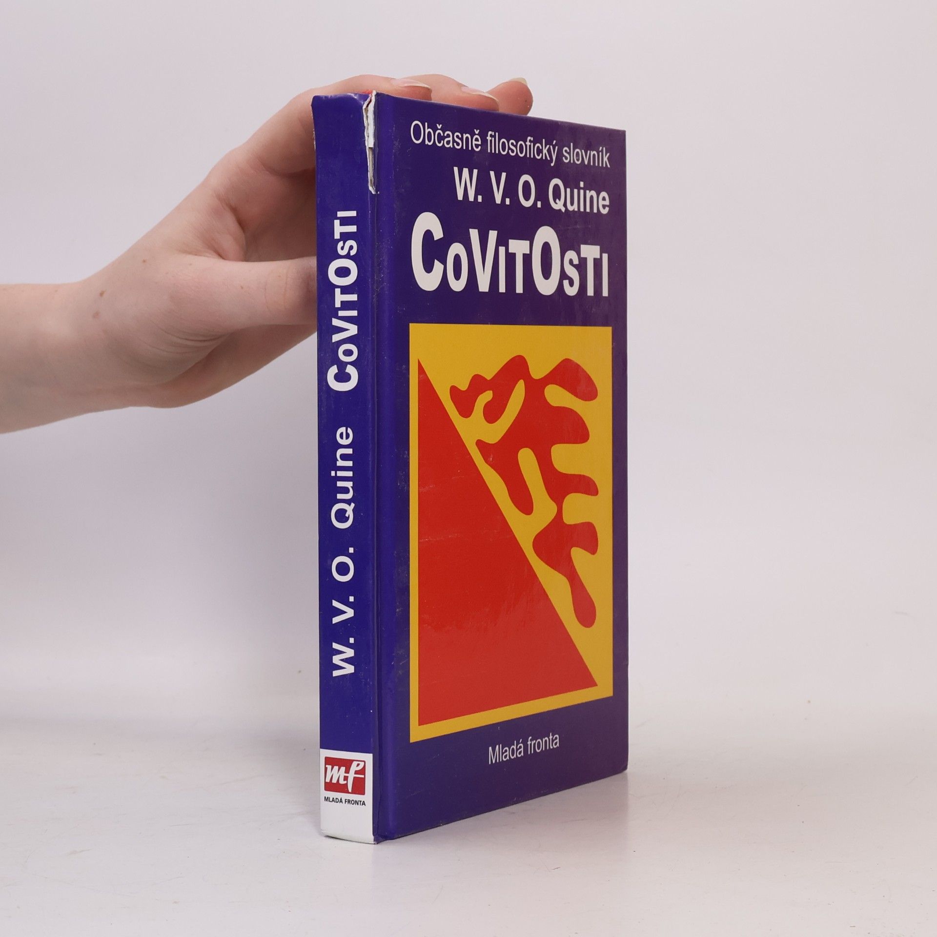W. V. Willard Van Orman Quine Covitosti. Občasně filosofický slovník