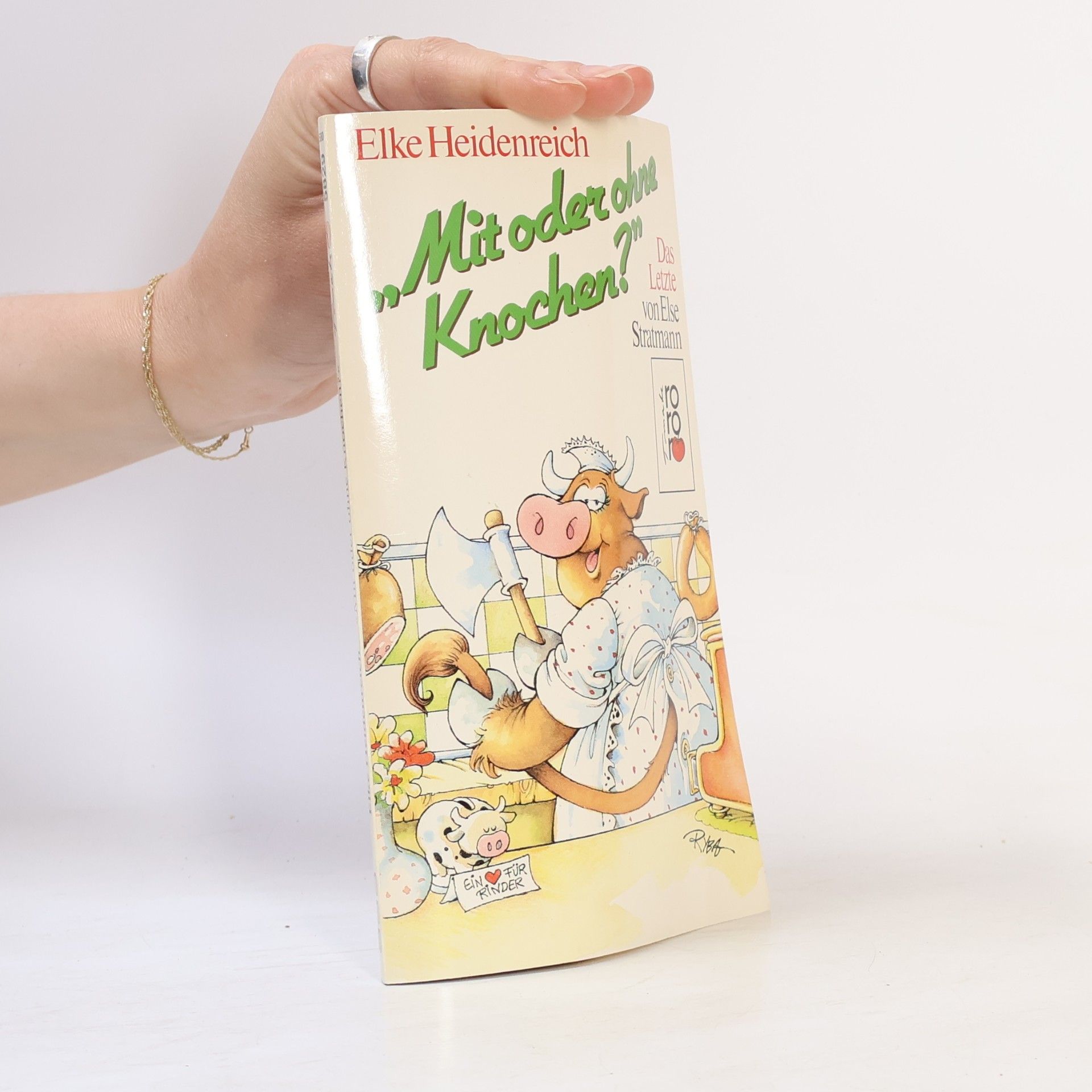 Elke Heidenreich "Mit oder ohne Knochen?"