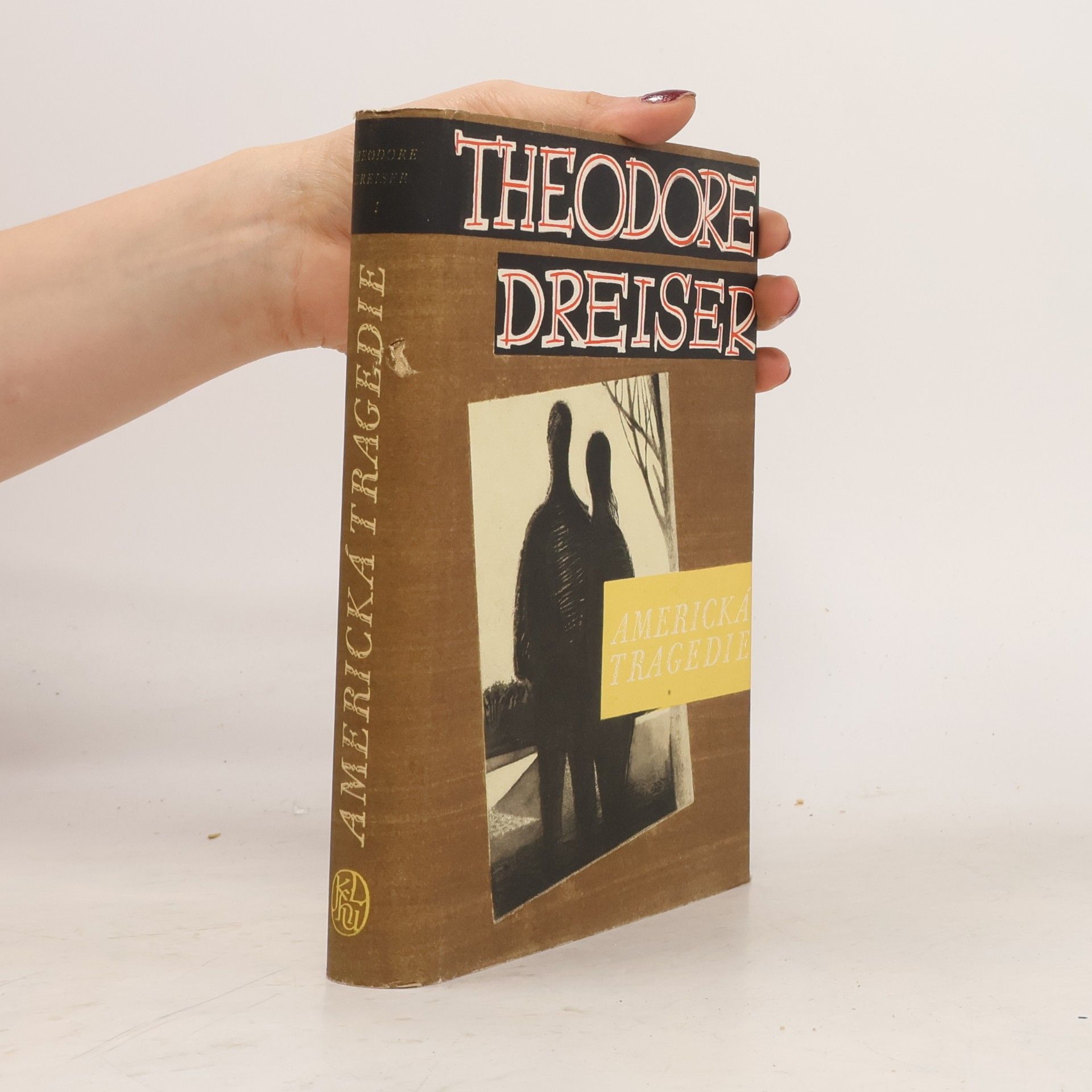 Theodore Dreiser Americká tragedie I