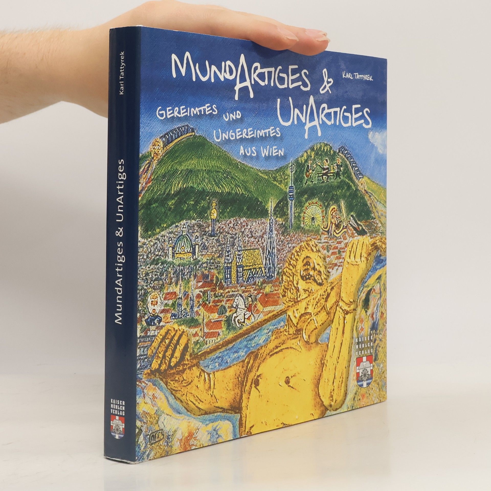 Karl Tattyrek Mundartiges & Unartiges