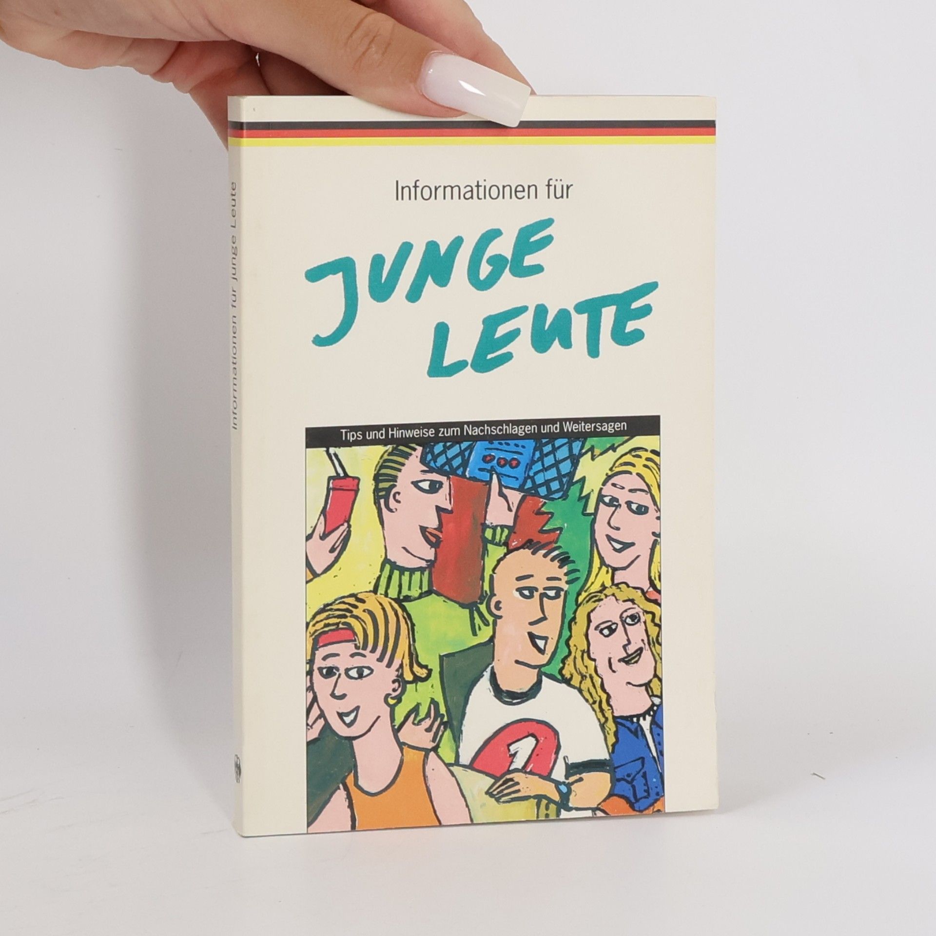 Autorenkollektiv Informationen für Junge Leute