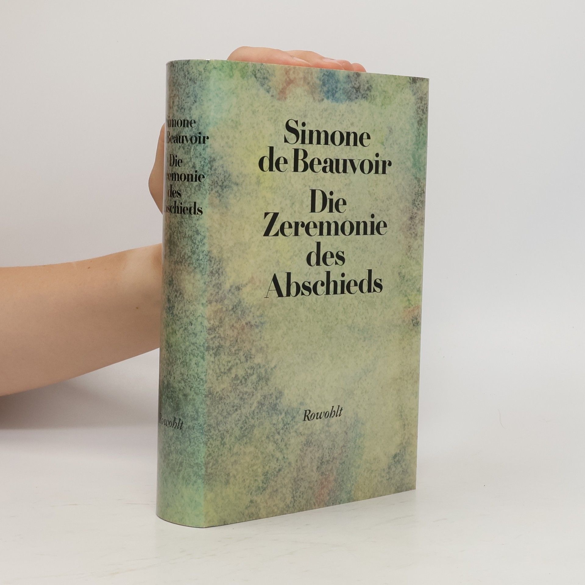 Simone de Beauvoir Die Zeremonie des Abschieds und Gespräche mit Jean-Paul Sartre