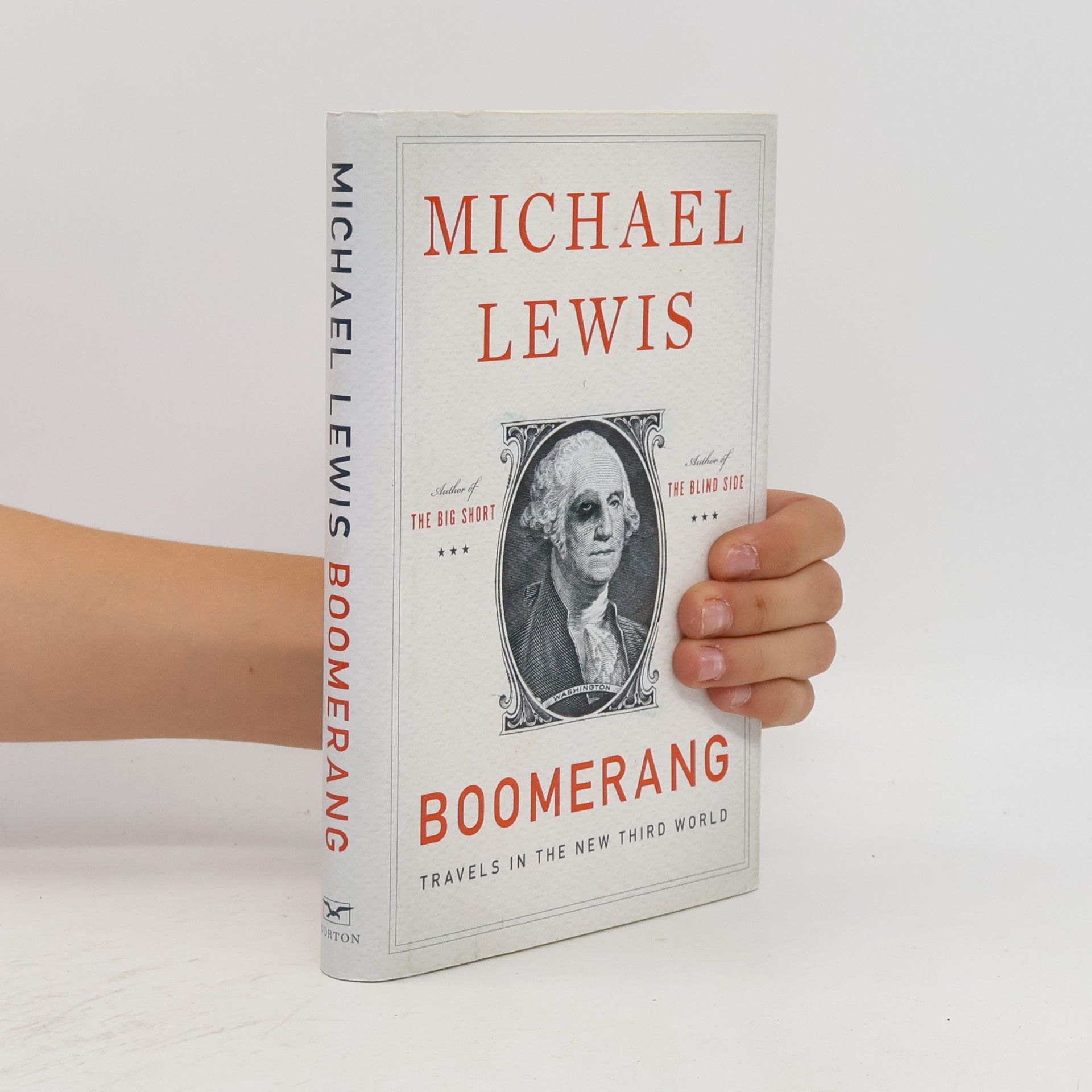 Michael Lewis Boomerang : Travels in the new Third World