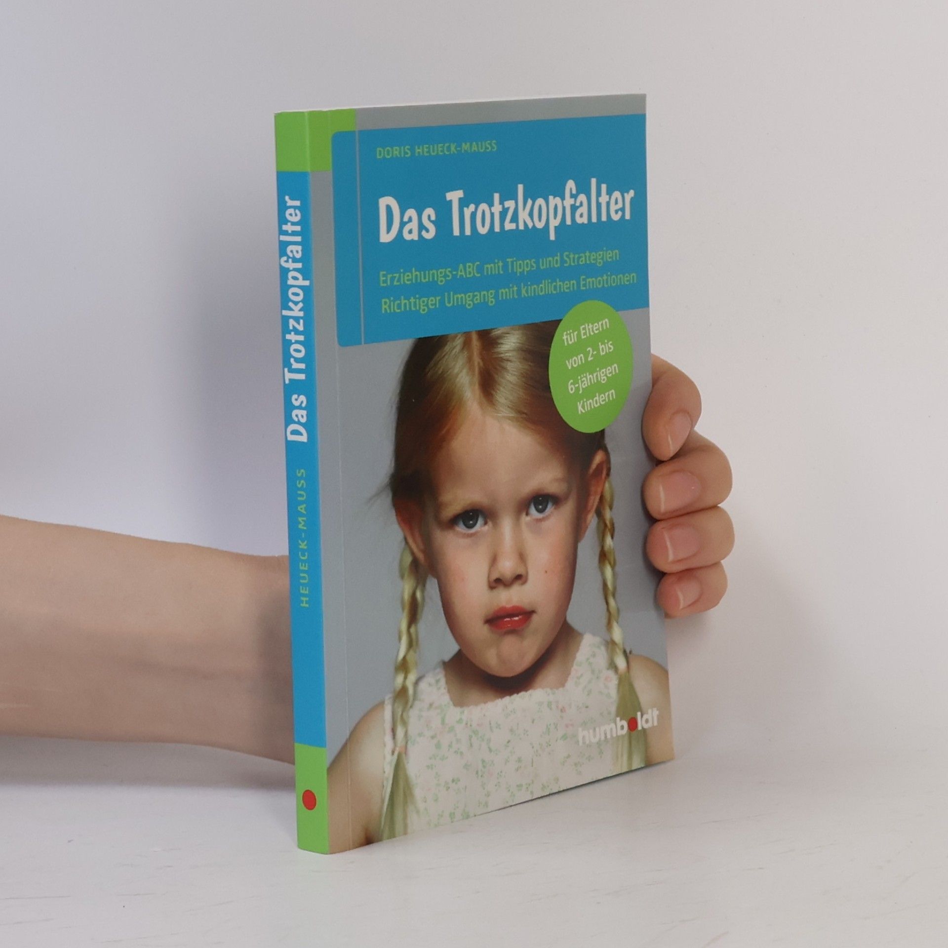 Doris Heueck-Mauß Das Trotzkopfalter