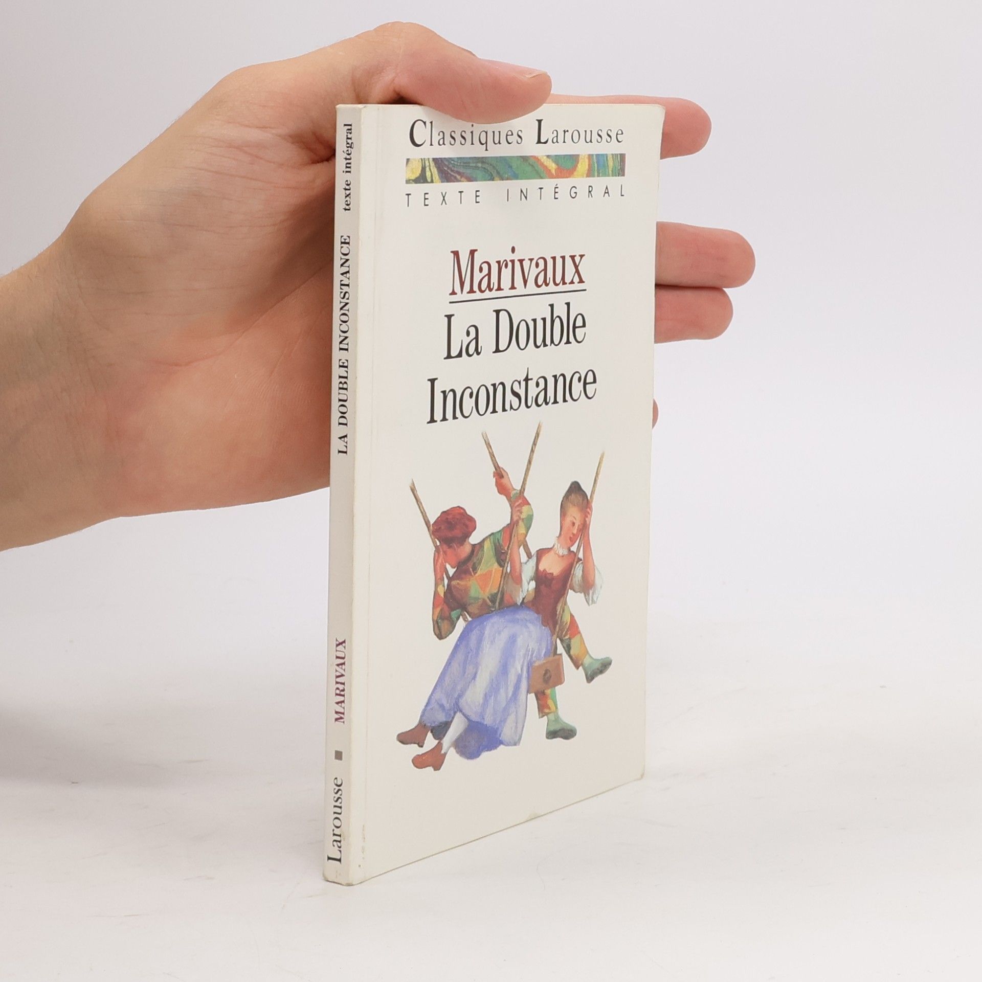 Pierre Carlet de Chamblain de Marivaux La Double Inconstance - Texte intégral