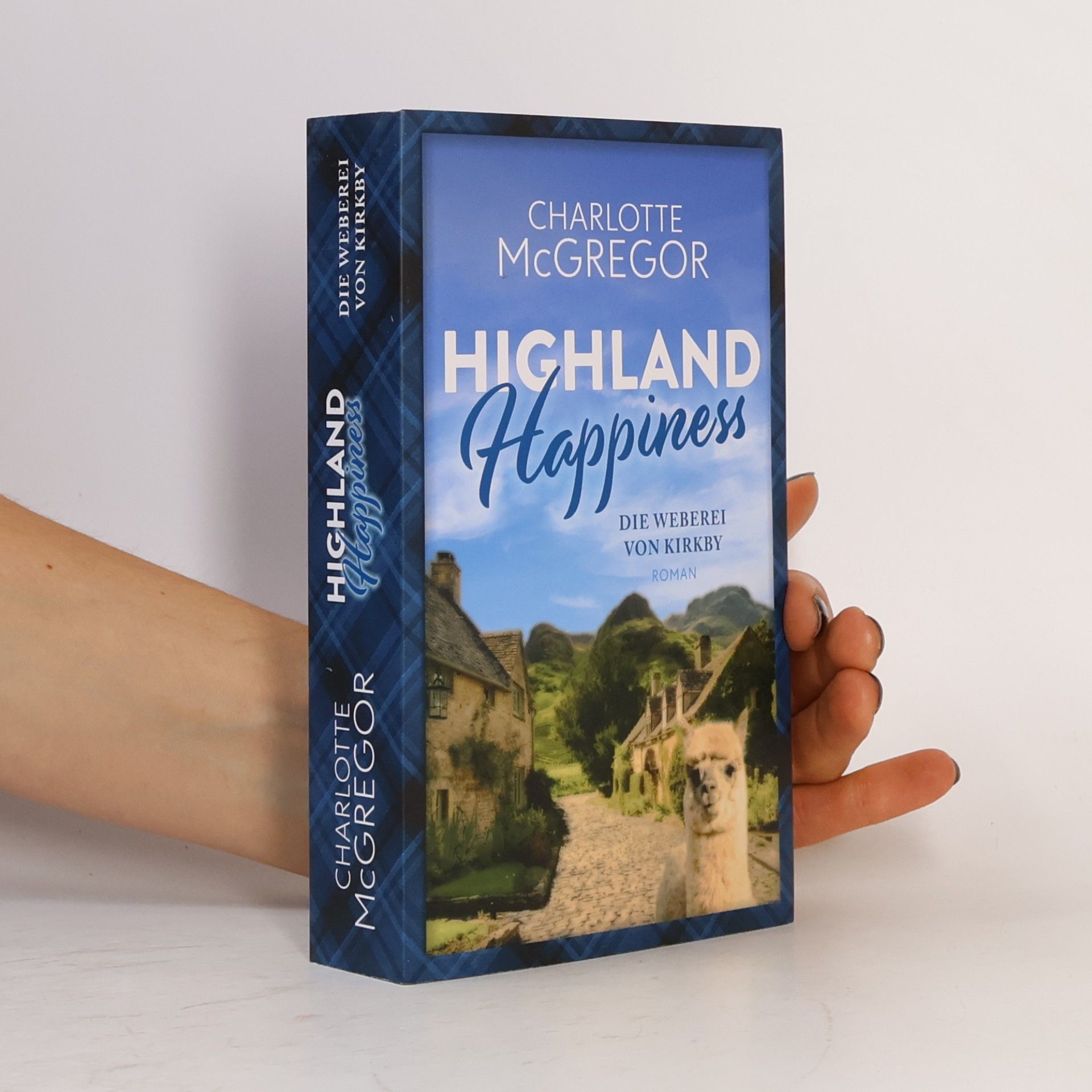 Charlotte McGregor Highland Happiness - Die Weberei von Kirkby