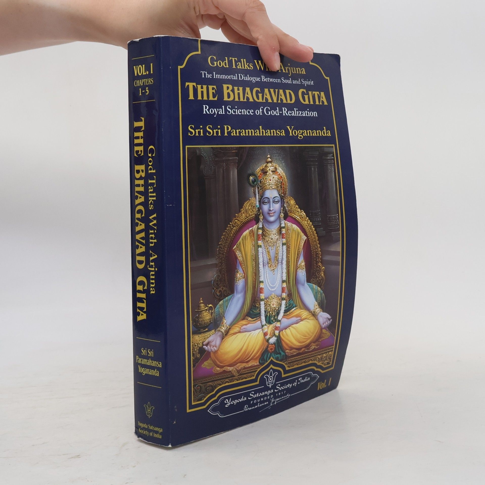 Sri Sri Paramahansa Yogananda God Talks With Arjuna - 2: The Bhagavad Gita