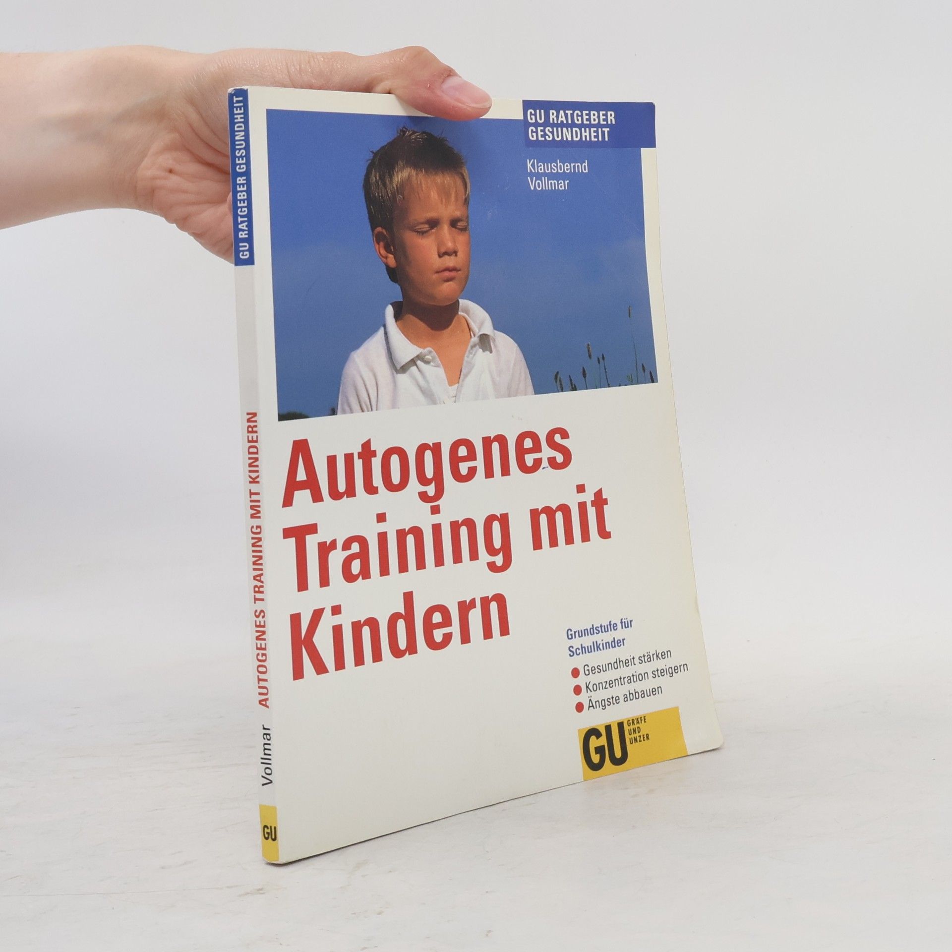 Klausbernd Vollmar Autogenes Training mit Kindern