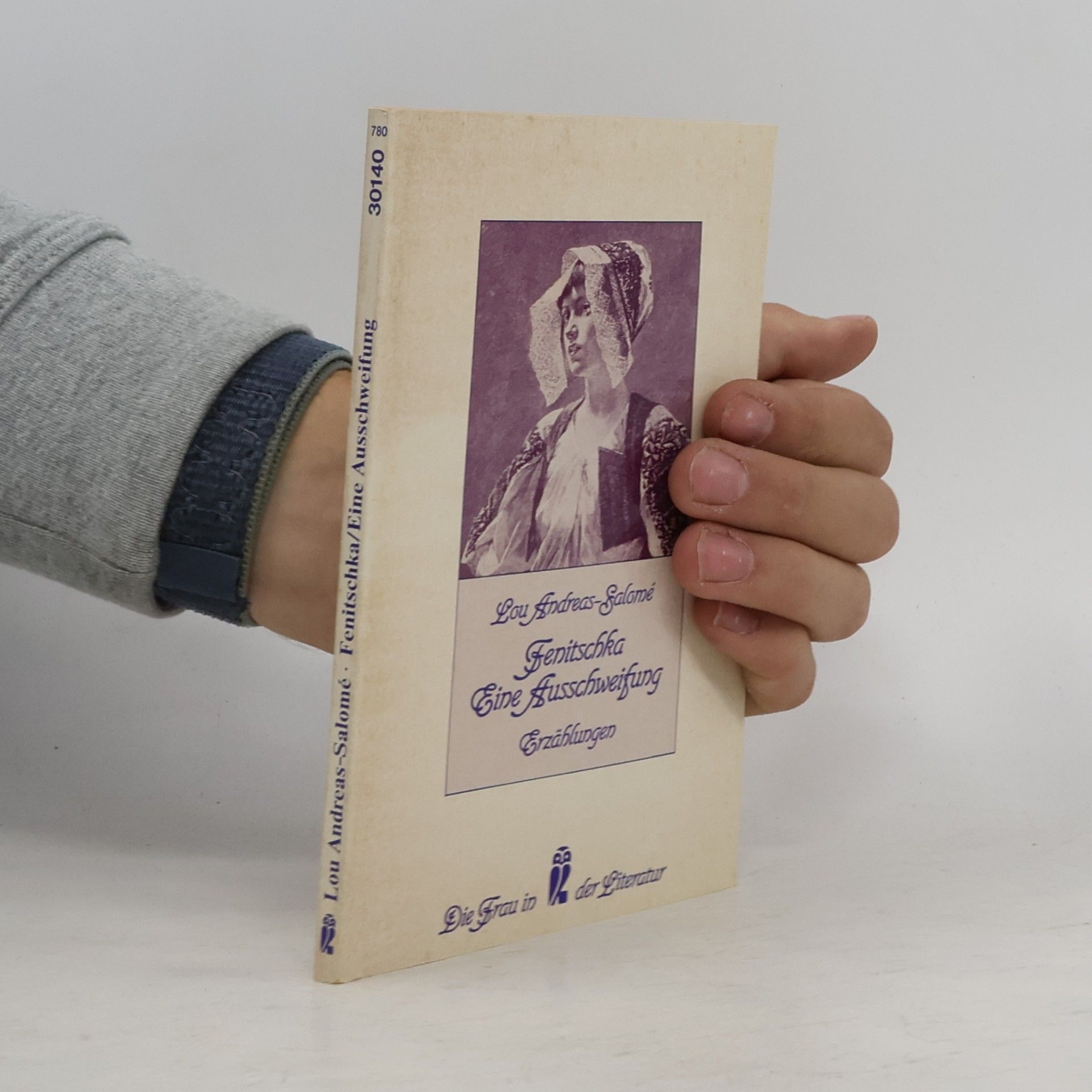 Lou Andreas-Salomé Fenitschka. Eine Ausschweifung