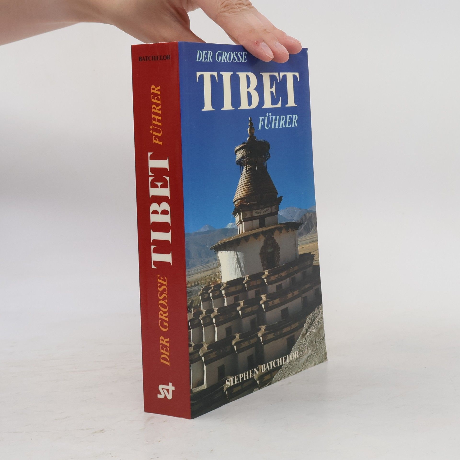 Stephen Batchelor Der grosse Tibet-Führer