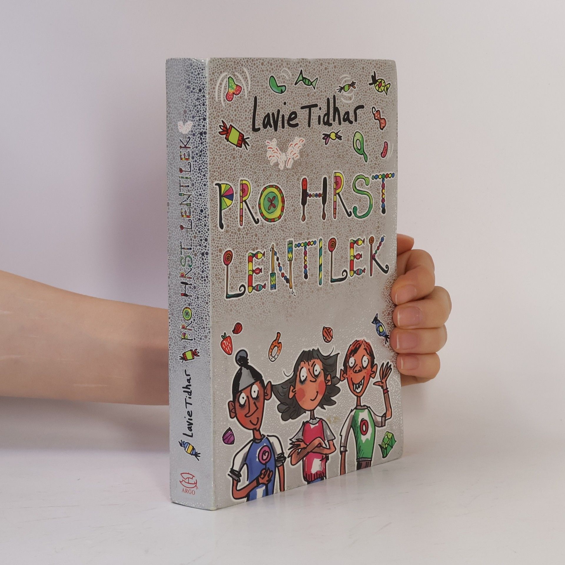 Lavie Tidhar Pro hrst lentilek